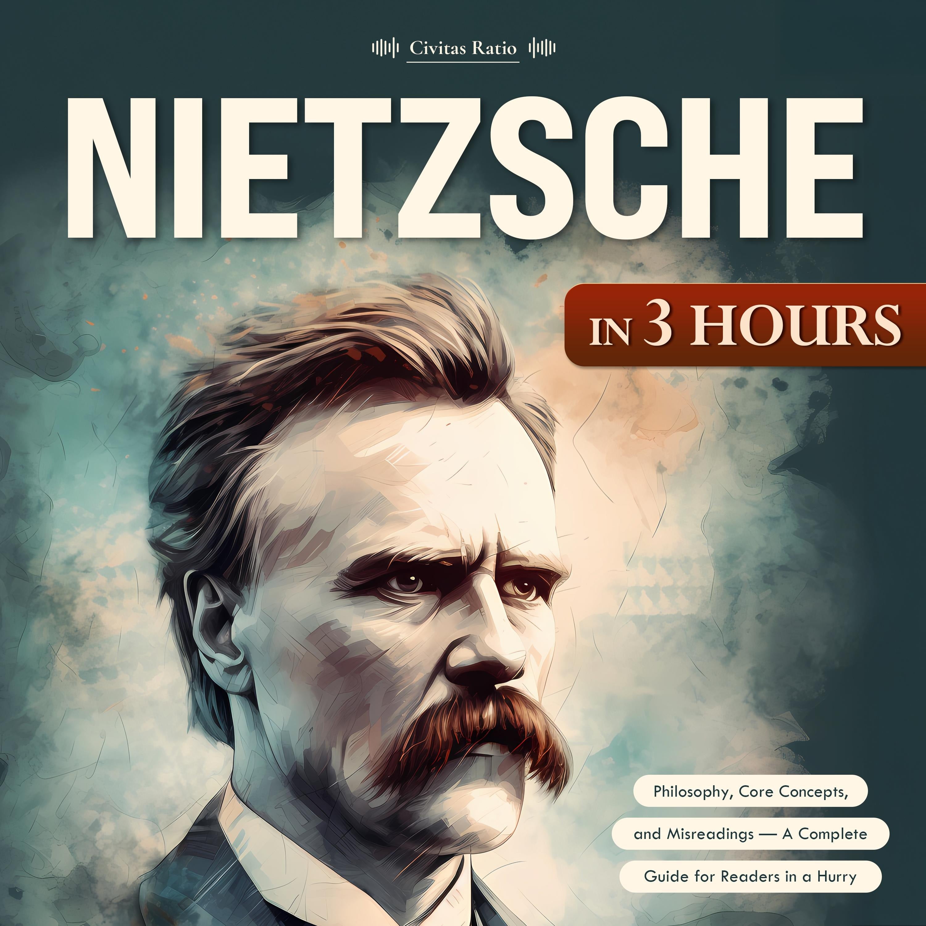 Nietzsche in 3 Hours