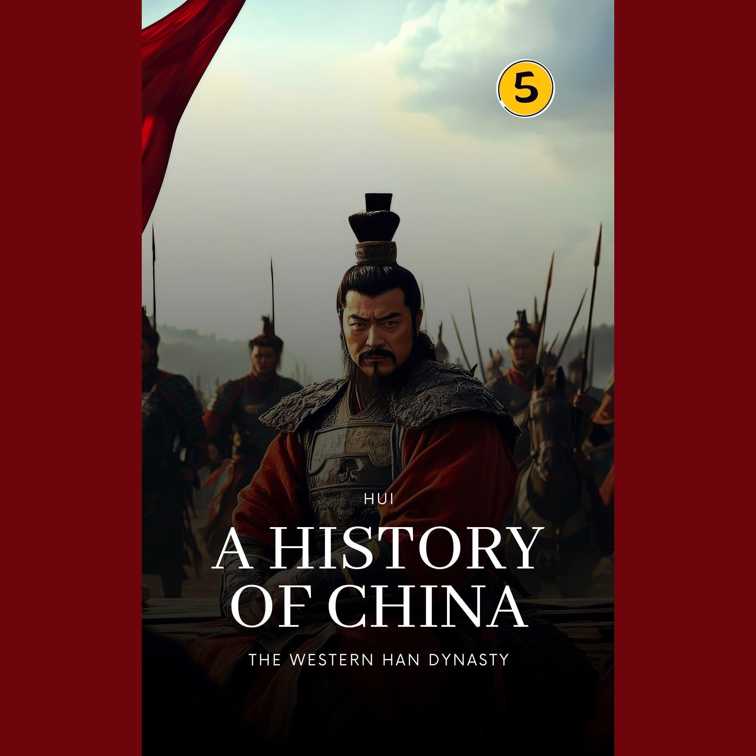 The Western Han Dynasty: A History of China