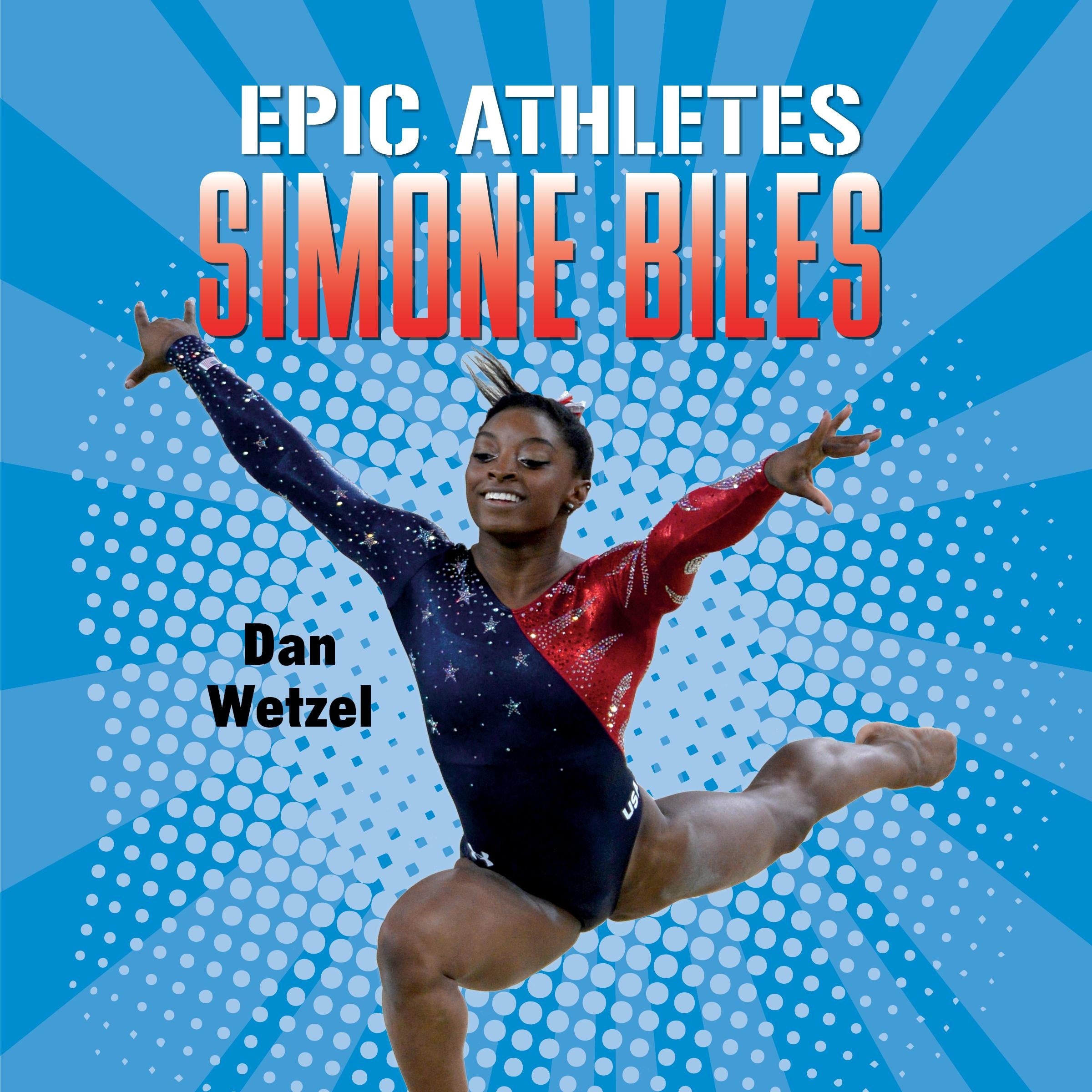 Epic Athletes: Simone Biles