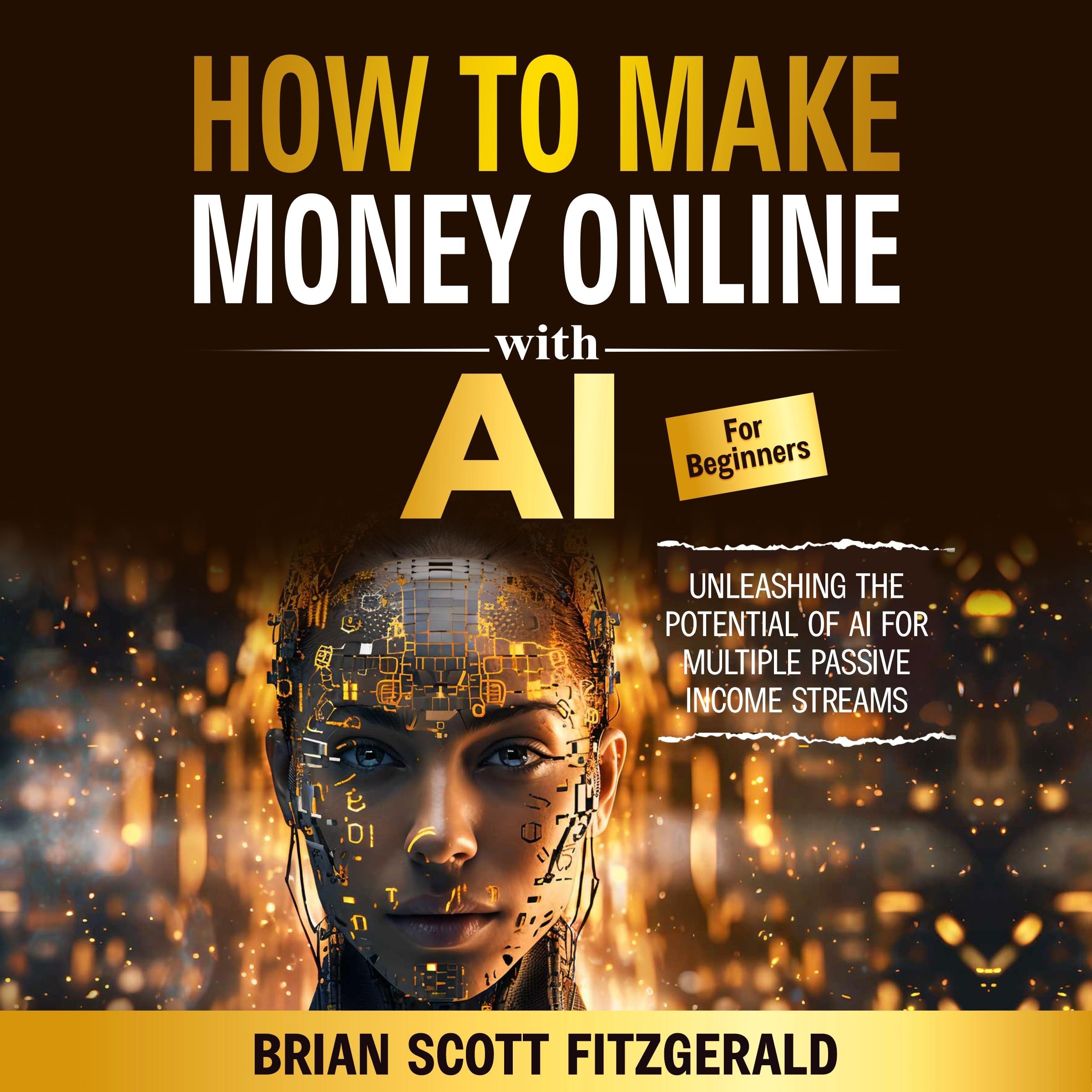 How to Make Money Online with AI for Beginners