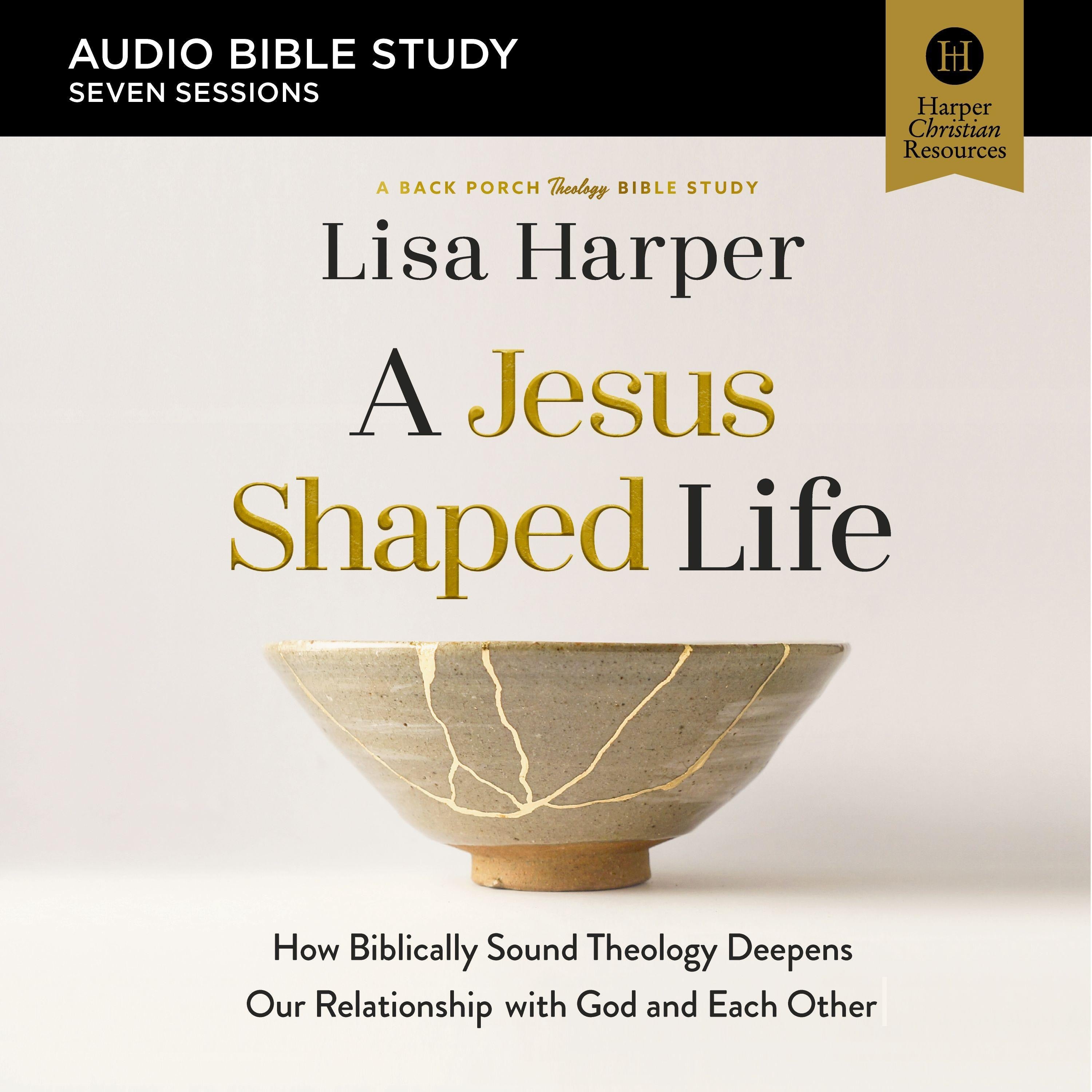 A Jesus-Shaped Life: Audio Bible Studies