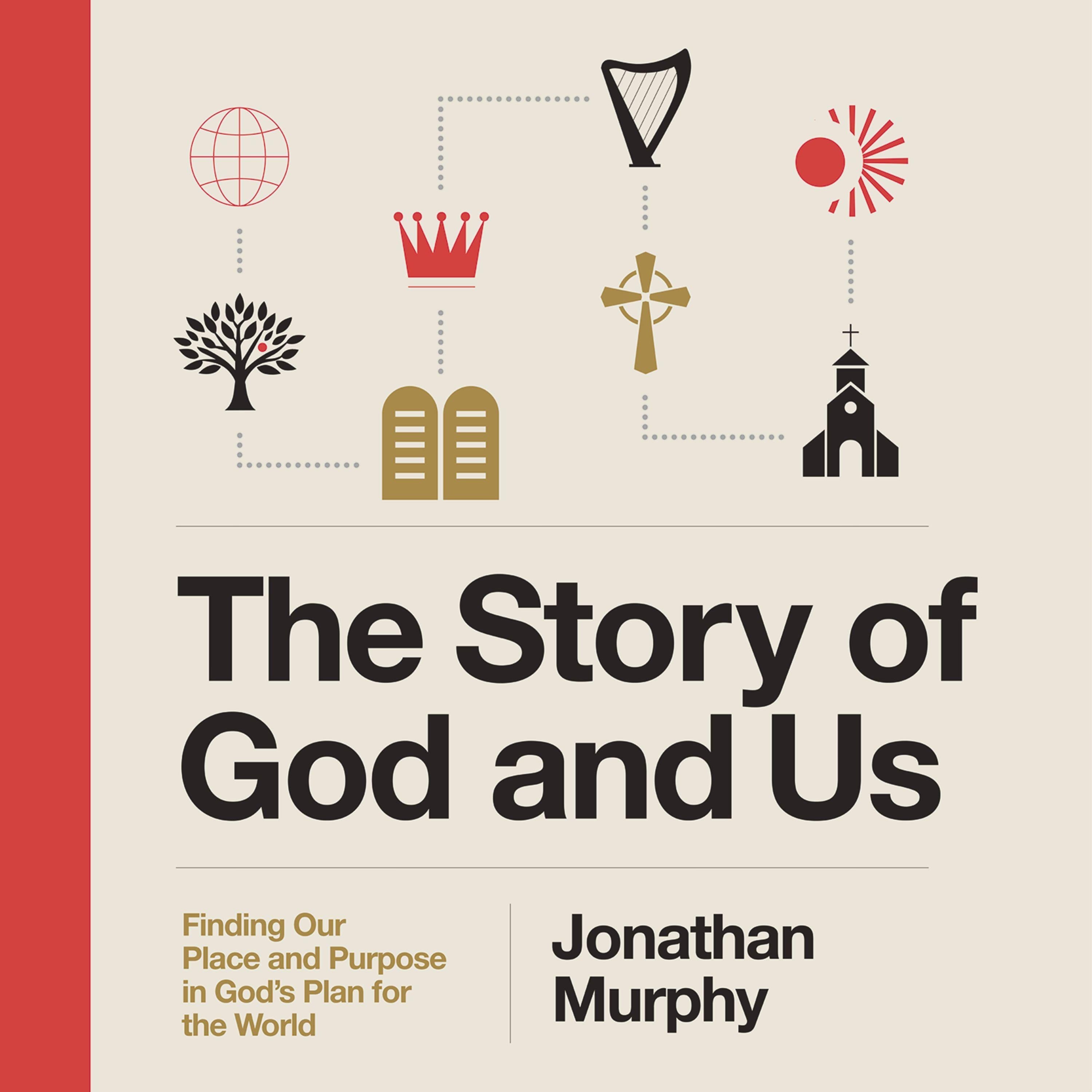 The Story of God and Us