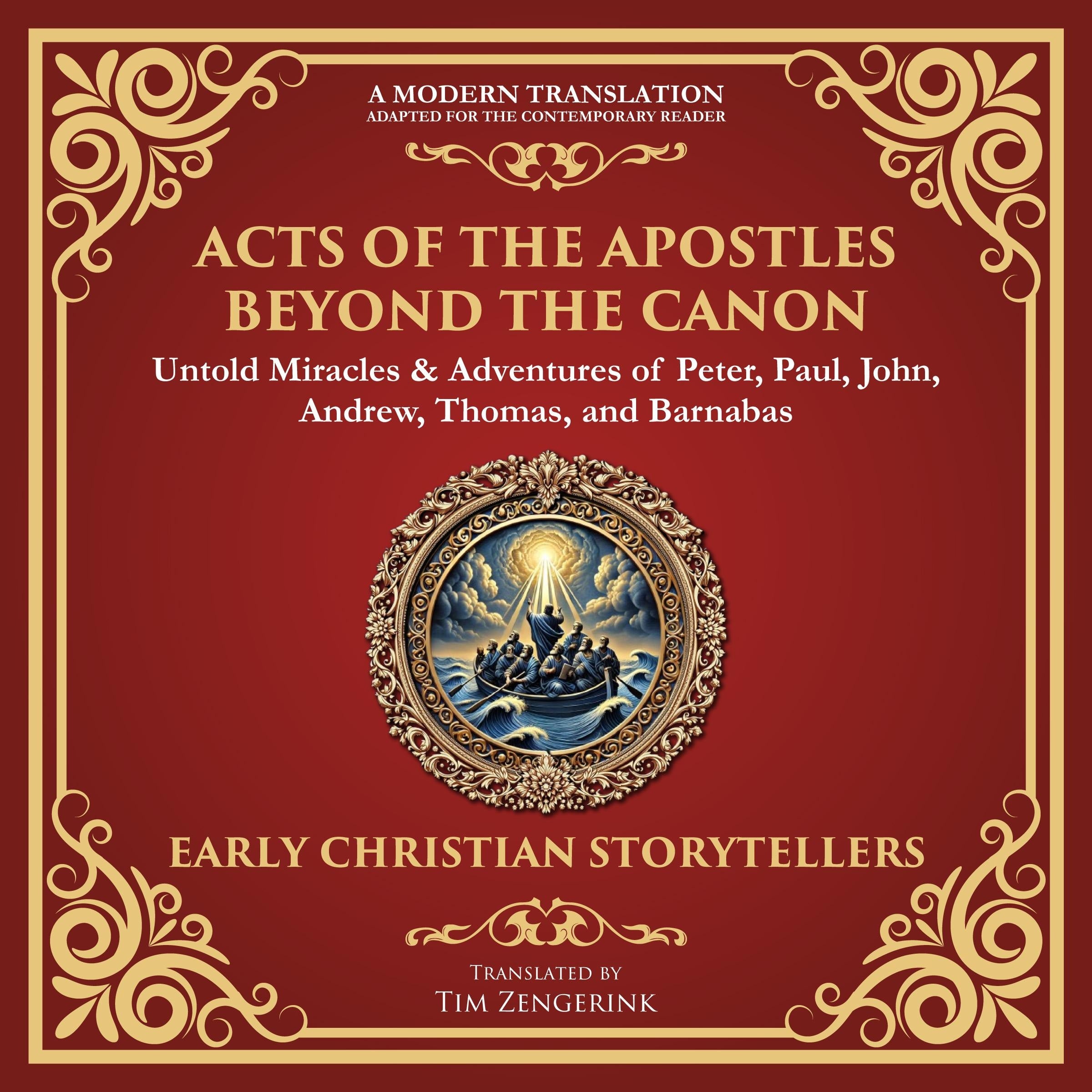 Acts of the Apostles Beyond the Canon
