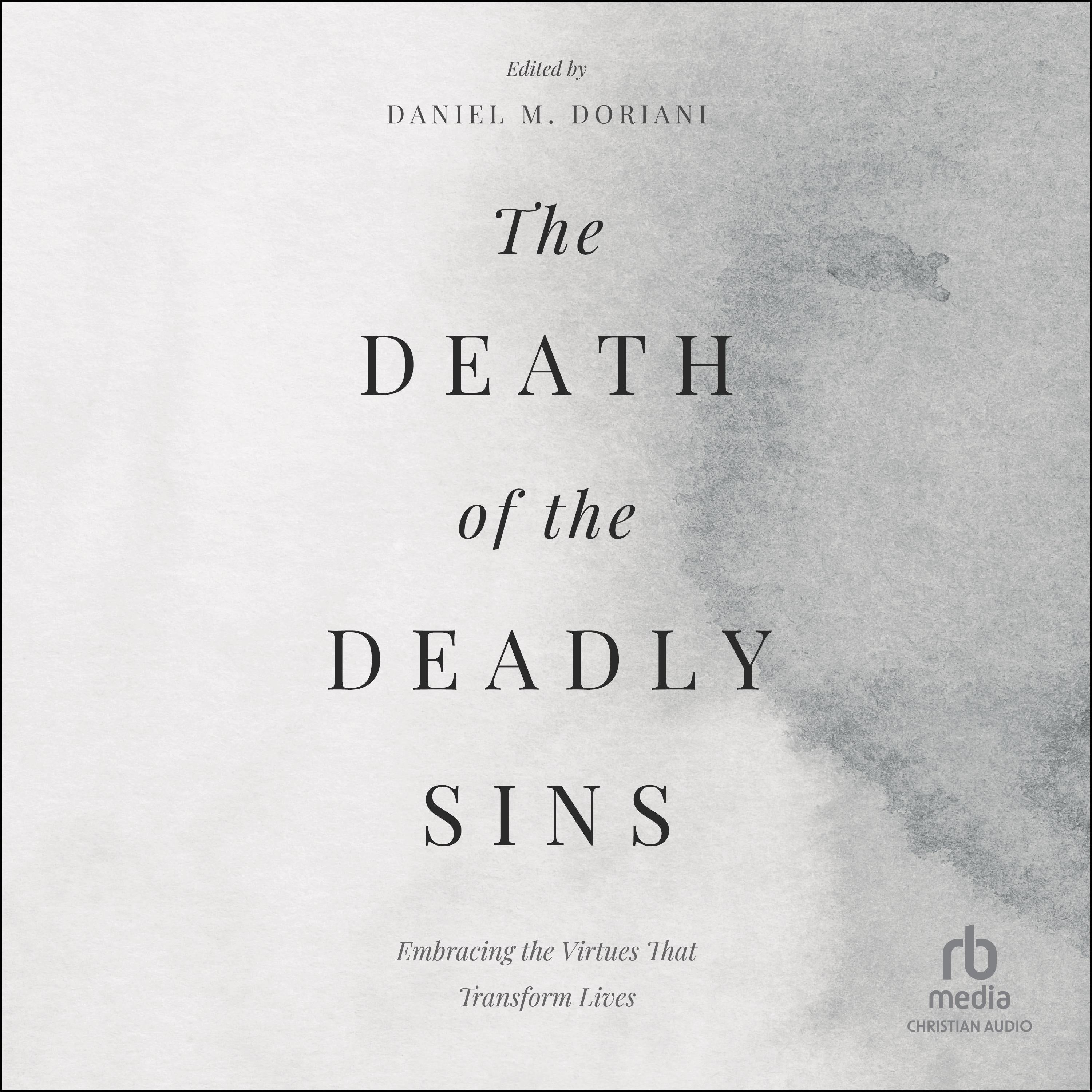 The Death of the Deadly Sins