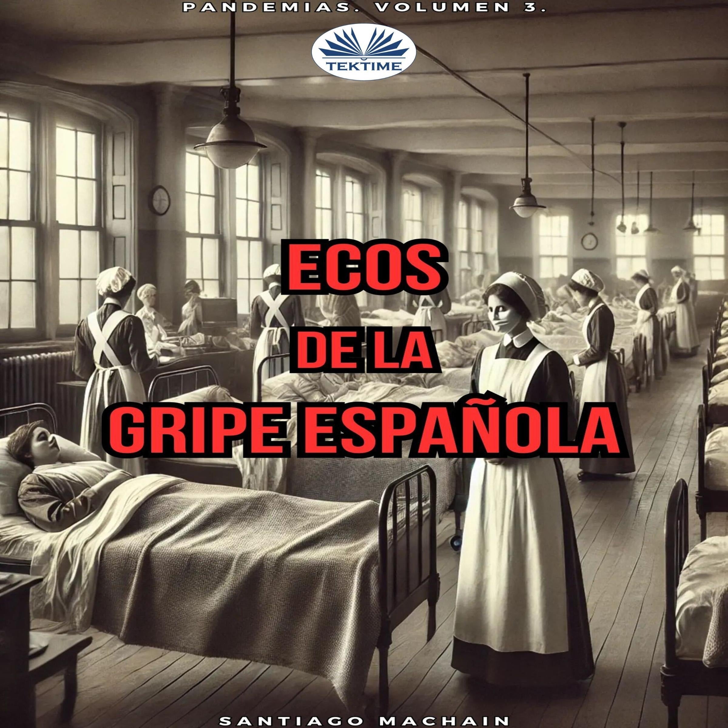 Ecos De La Gripe Espa–ola