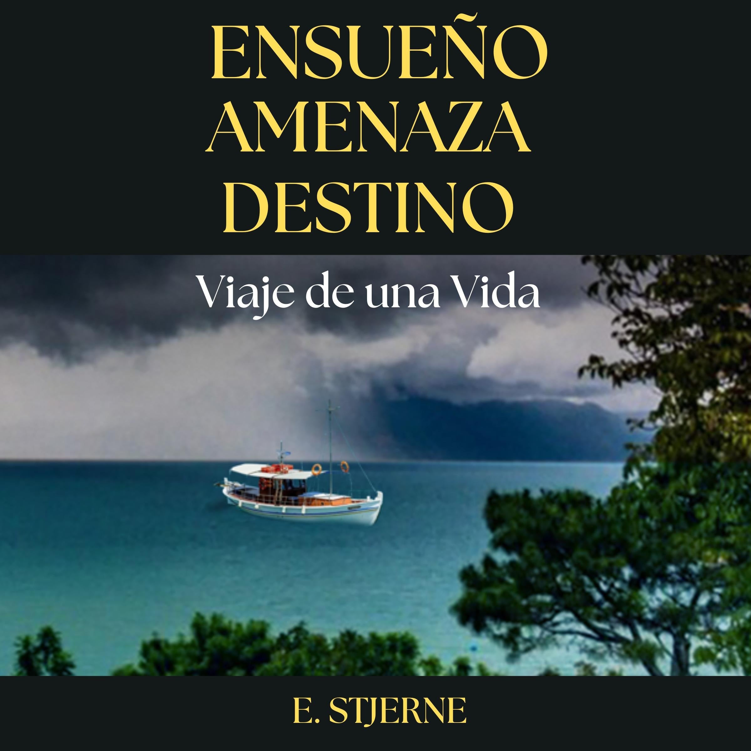 Ensueño Amenaza Destino - Viaje de una vida