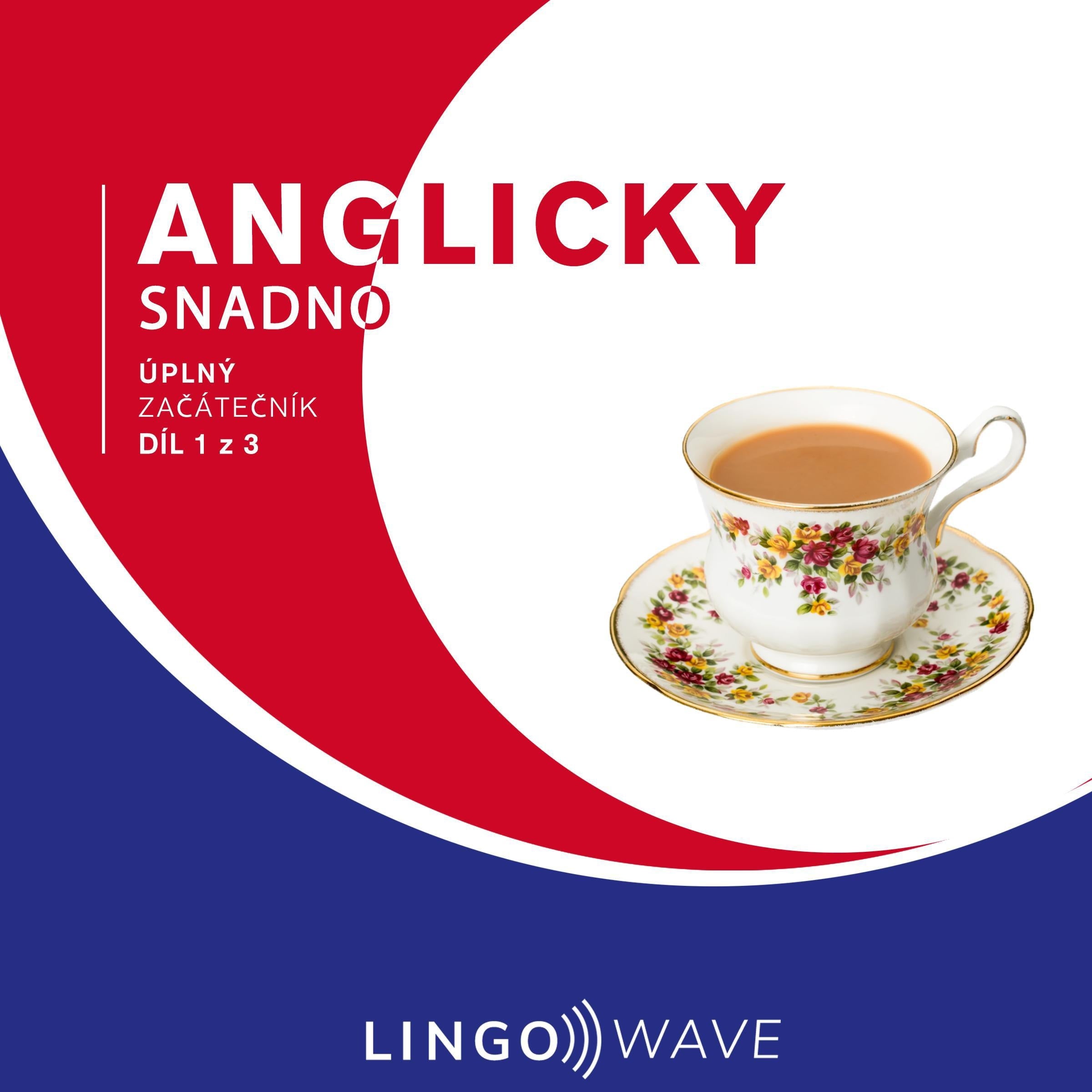 Anglicky snadno - Úplný začátečník - Díl 1 z 3