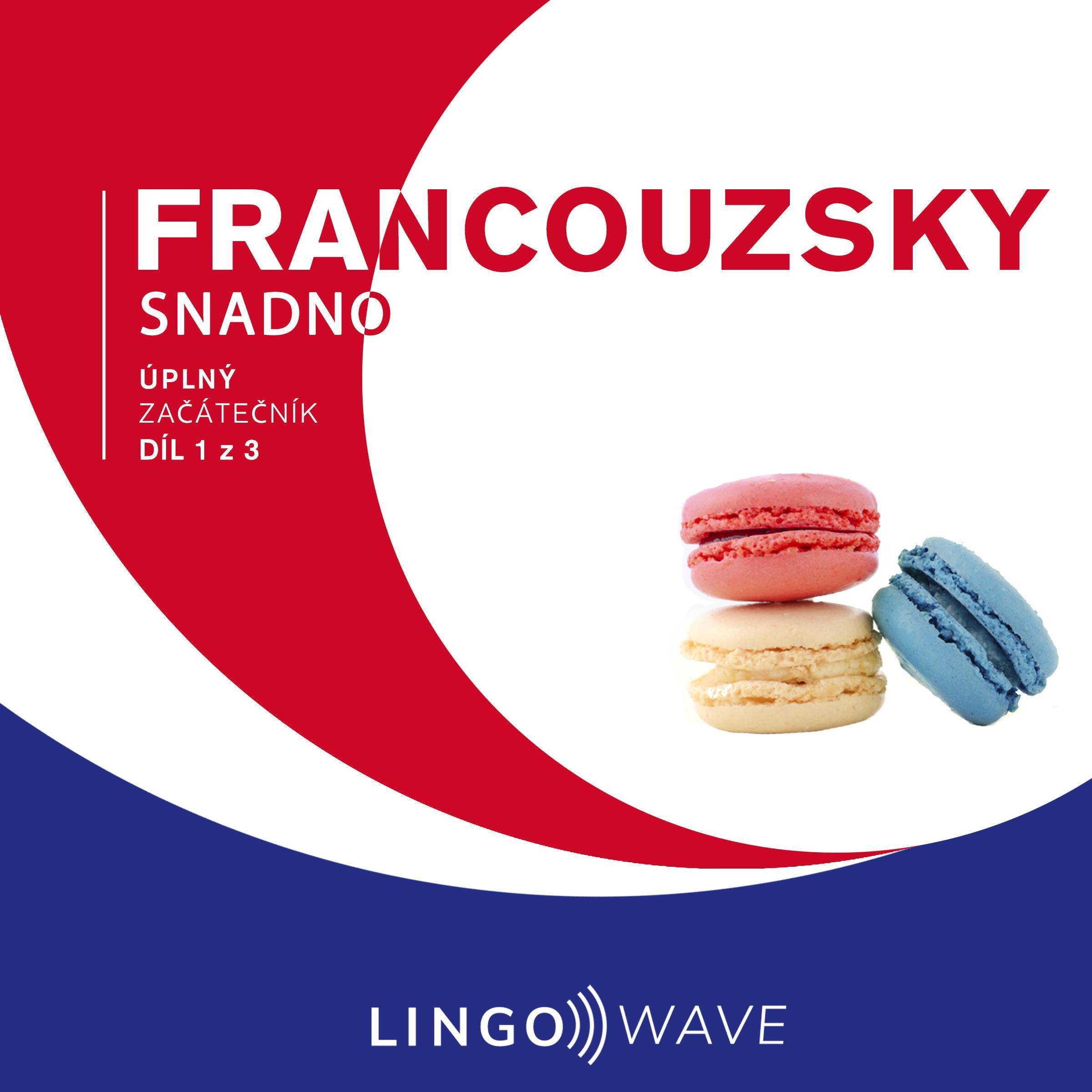 Francouzsky snadno - Úplný začátečník - Díl 1 z 3