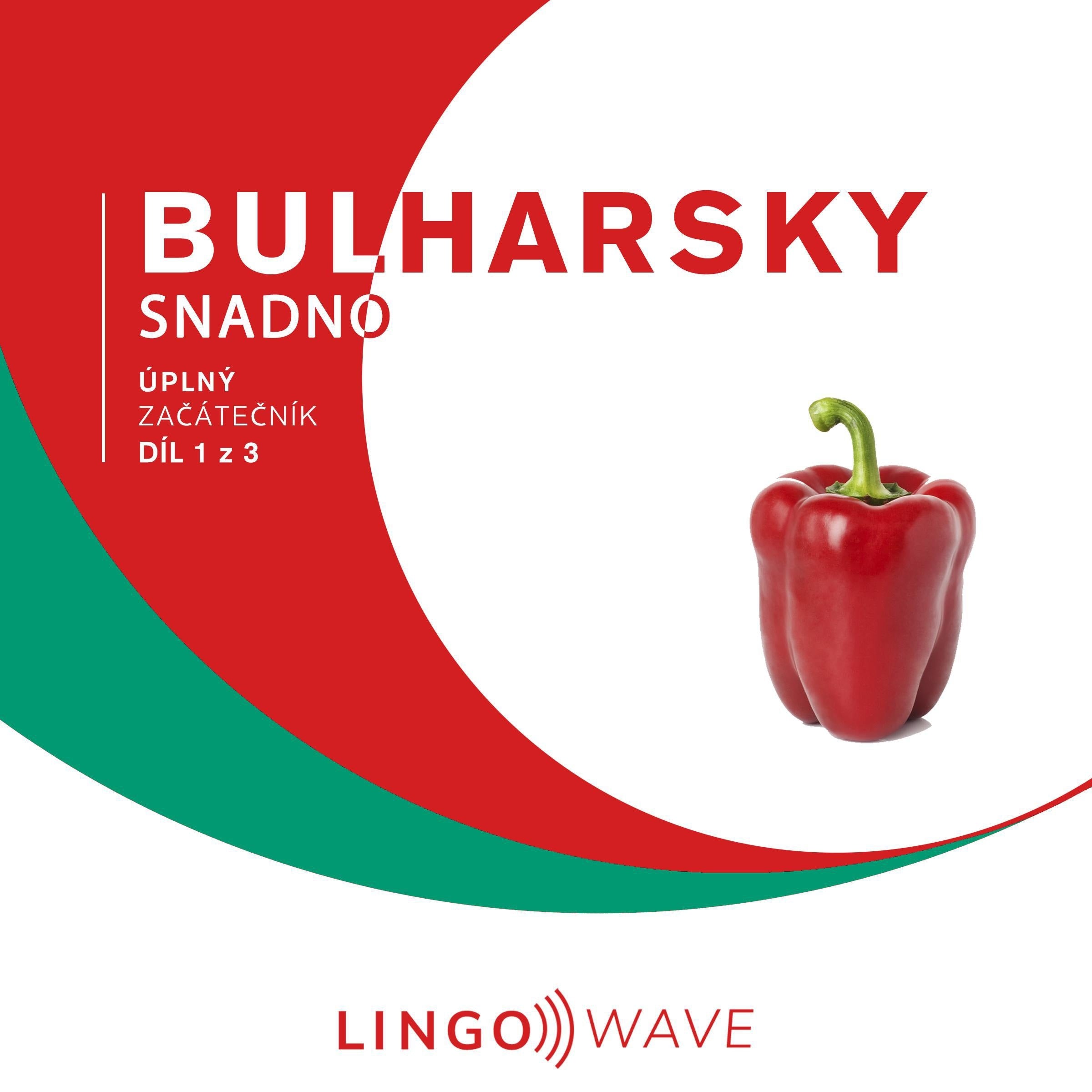 Bulharsky snadno - Úplný začátečník - Díl 1 z 3