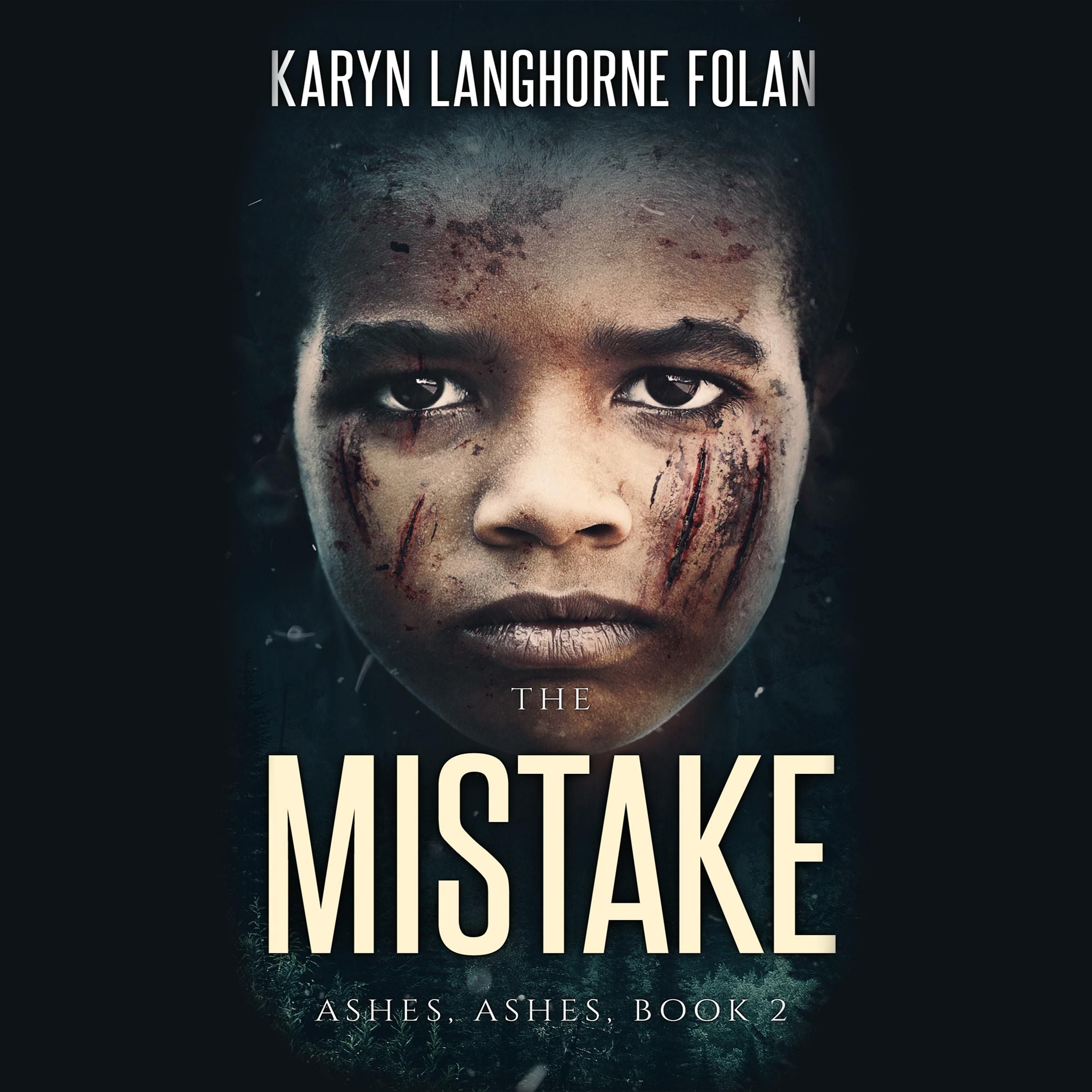 The Mistake - Book 2 of the Ashes, Ashes series