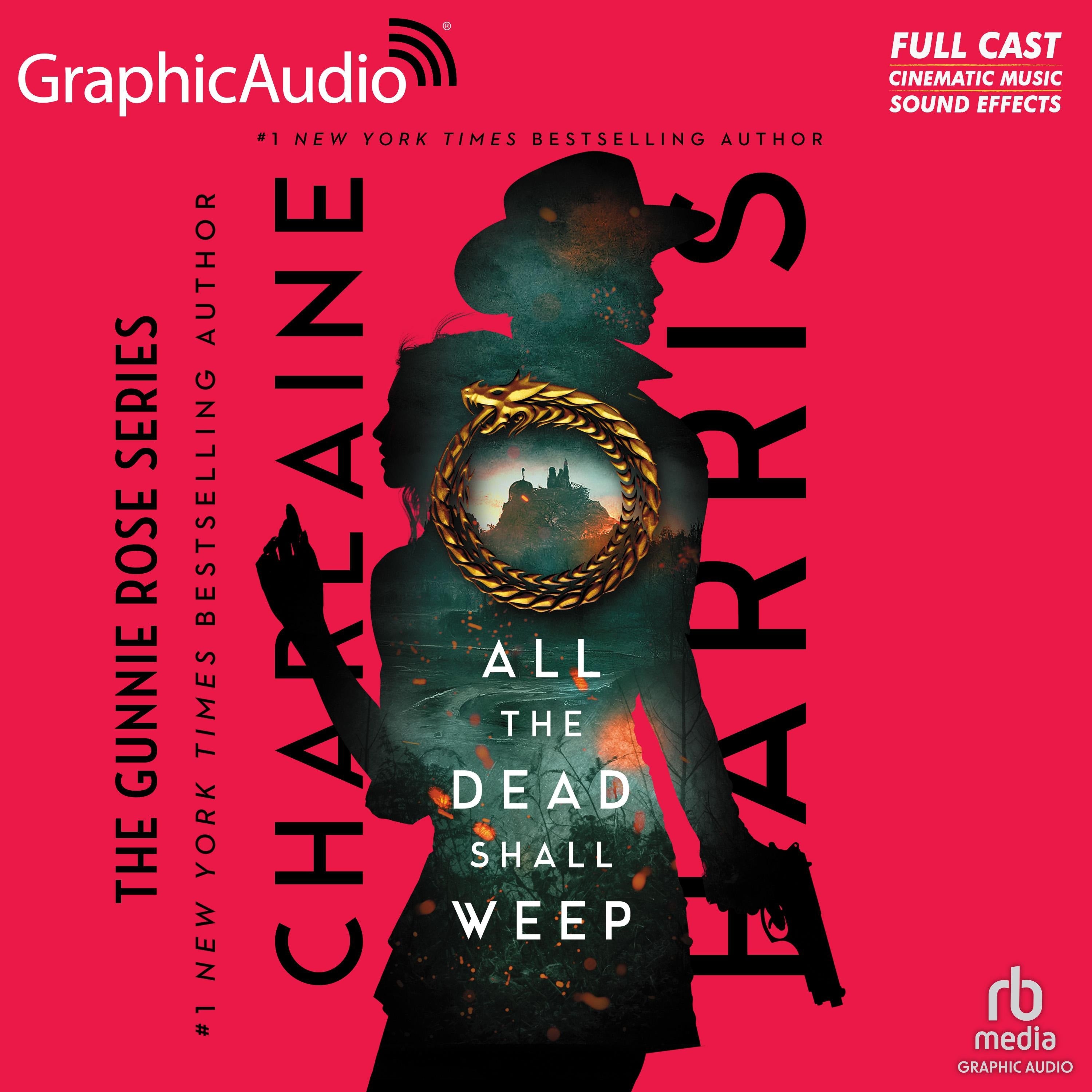 All The Dead Shall Weep [Dramatized Adaptation]