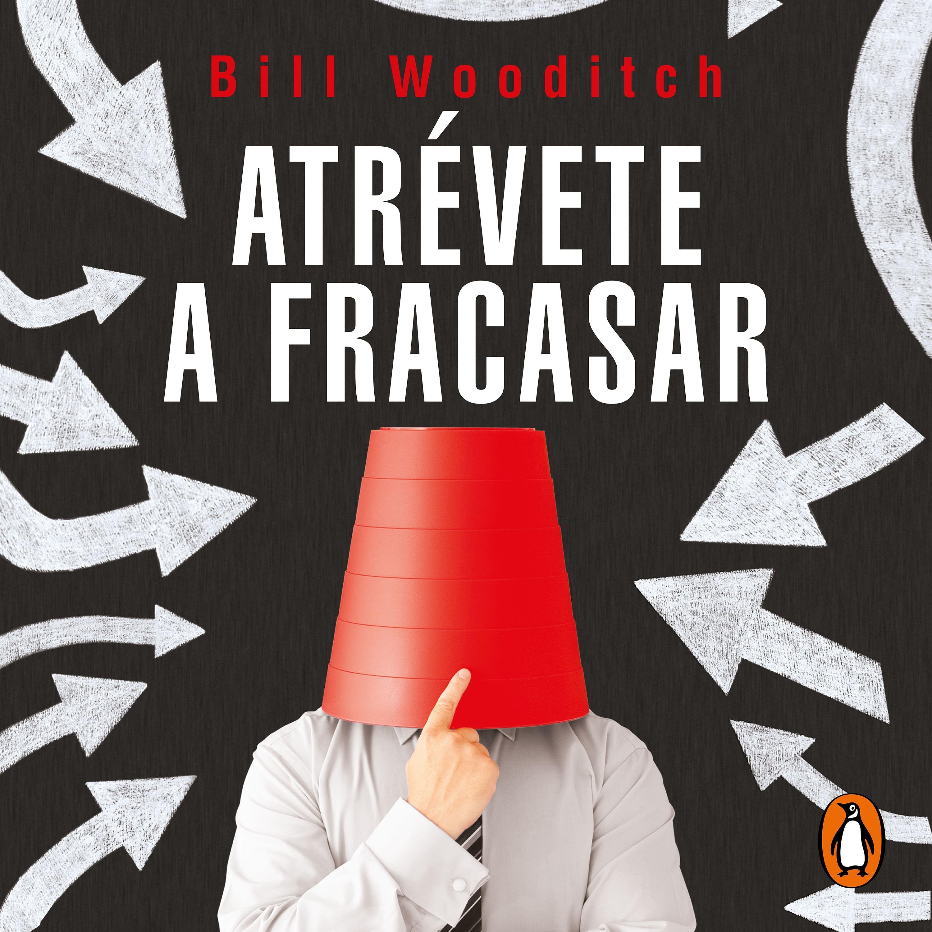 Atrévete a fracasar