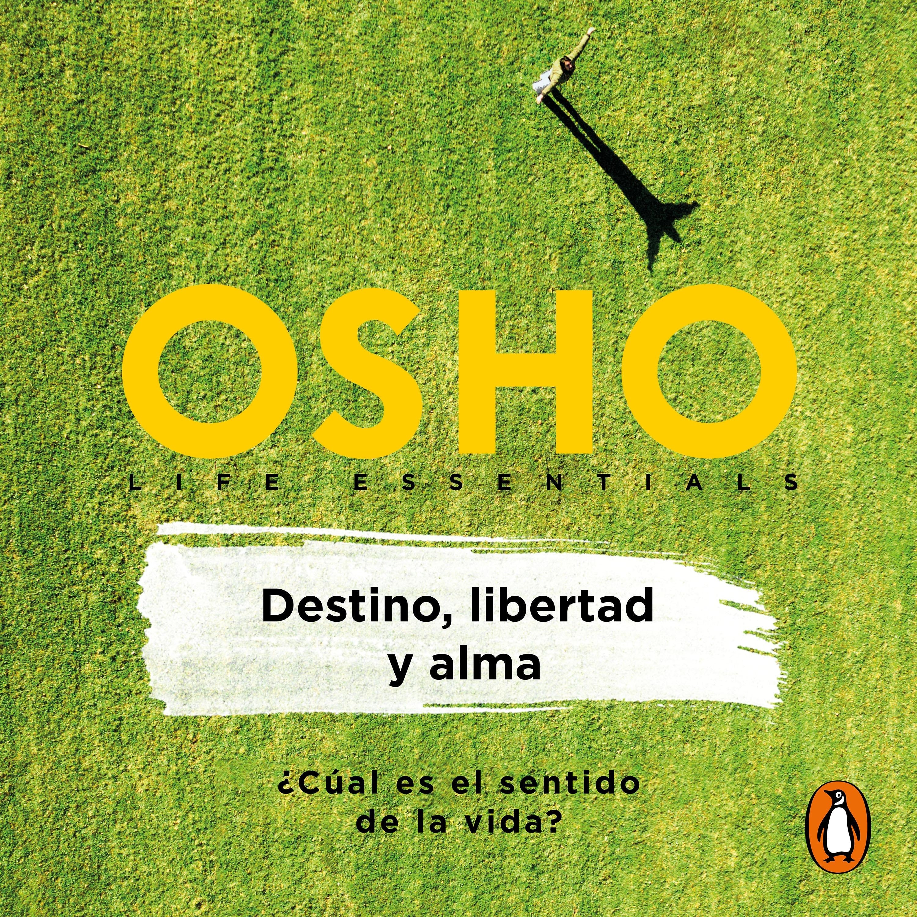 Destino, libertad y alma
