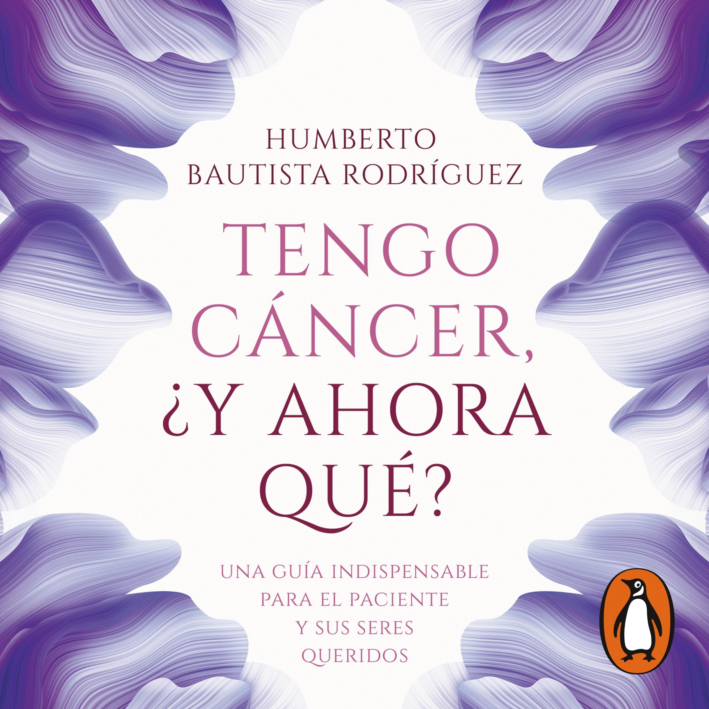 Tengo cáncer, ¿y ahora qué?