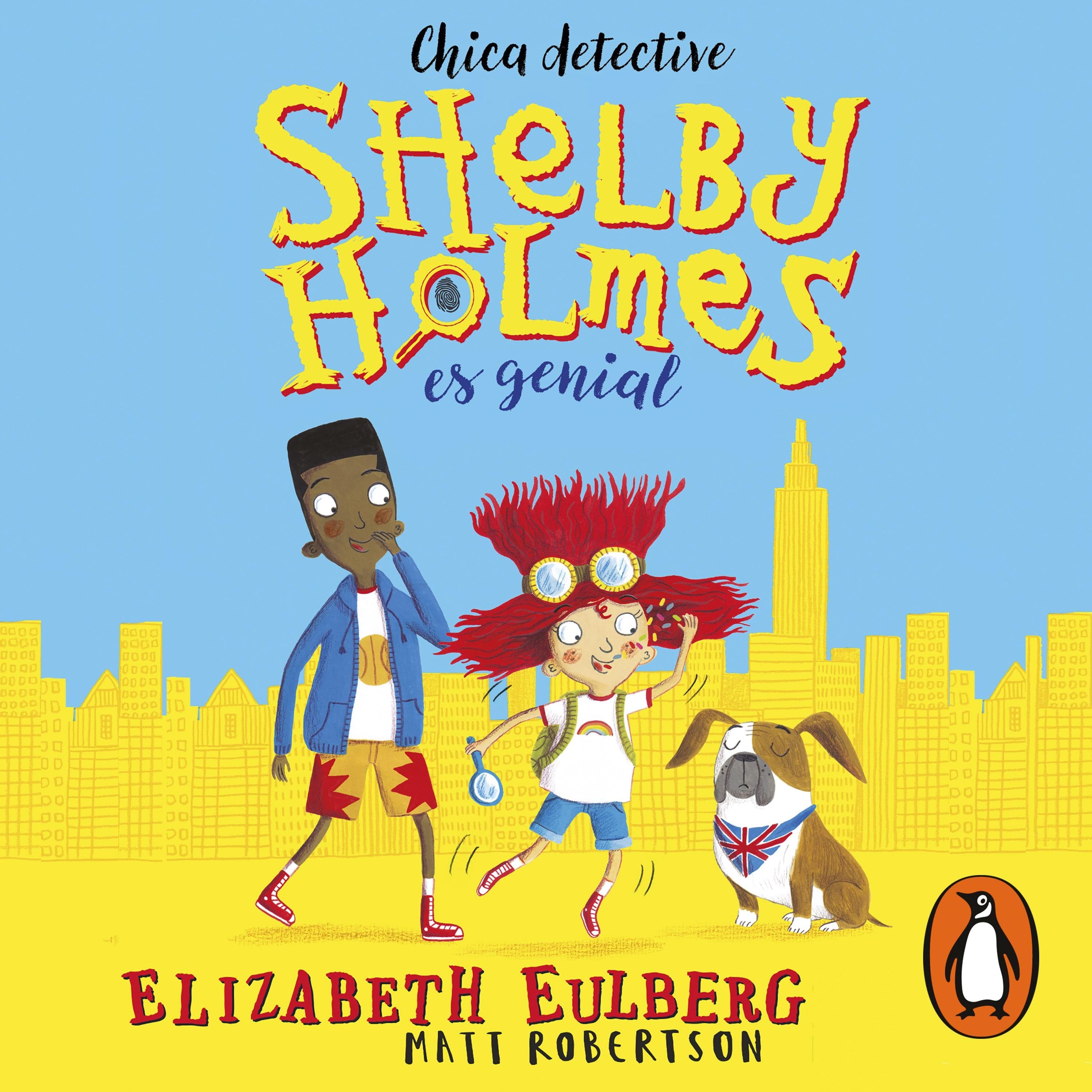 Shelby Holmes es genial