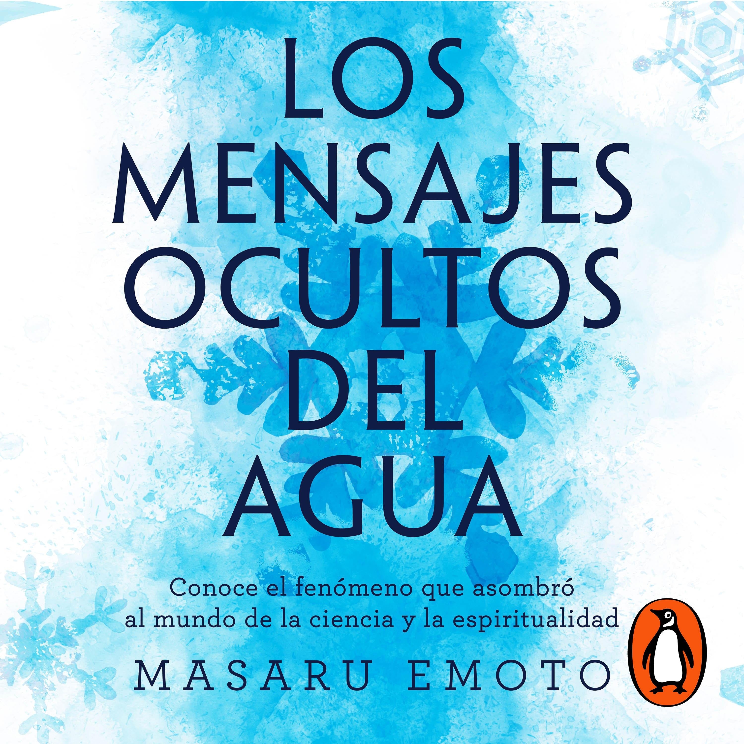 Los mensajes ocultos del agua