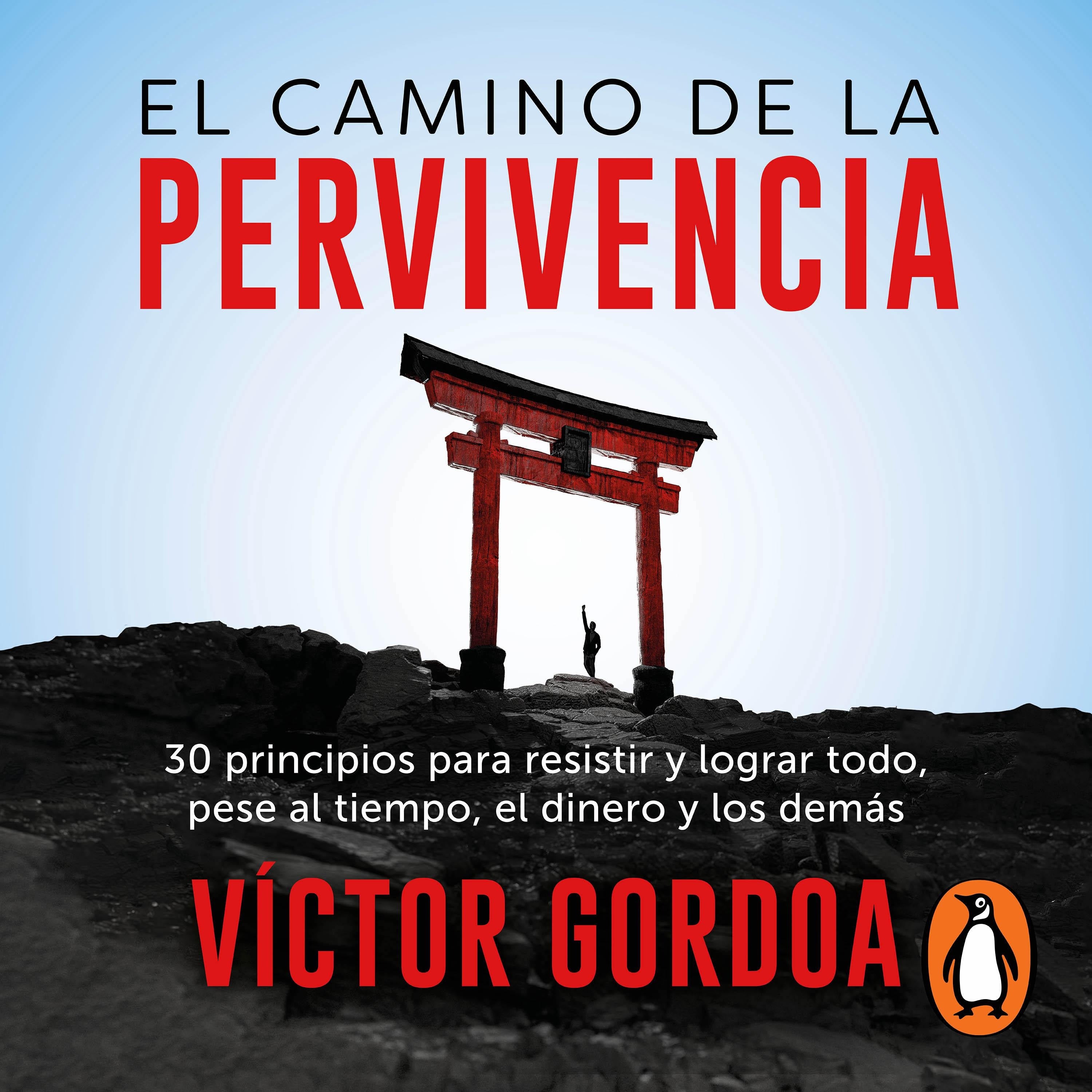 El camino de la pervivencia