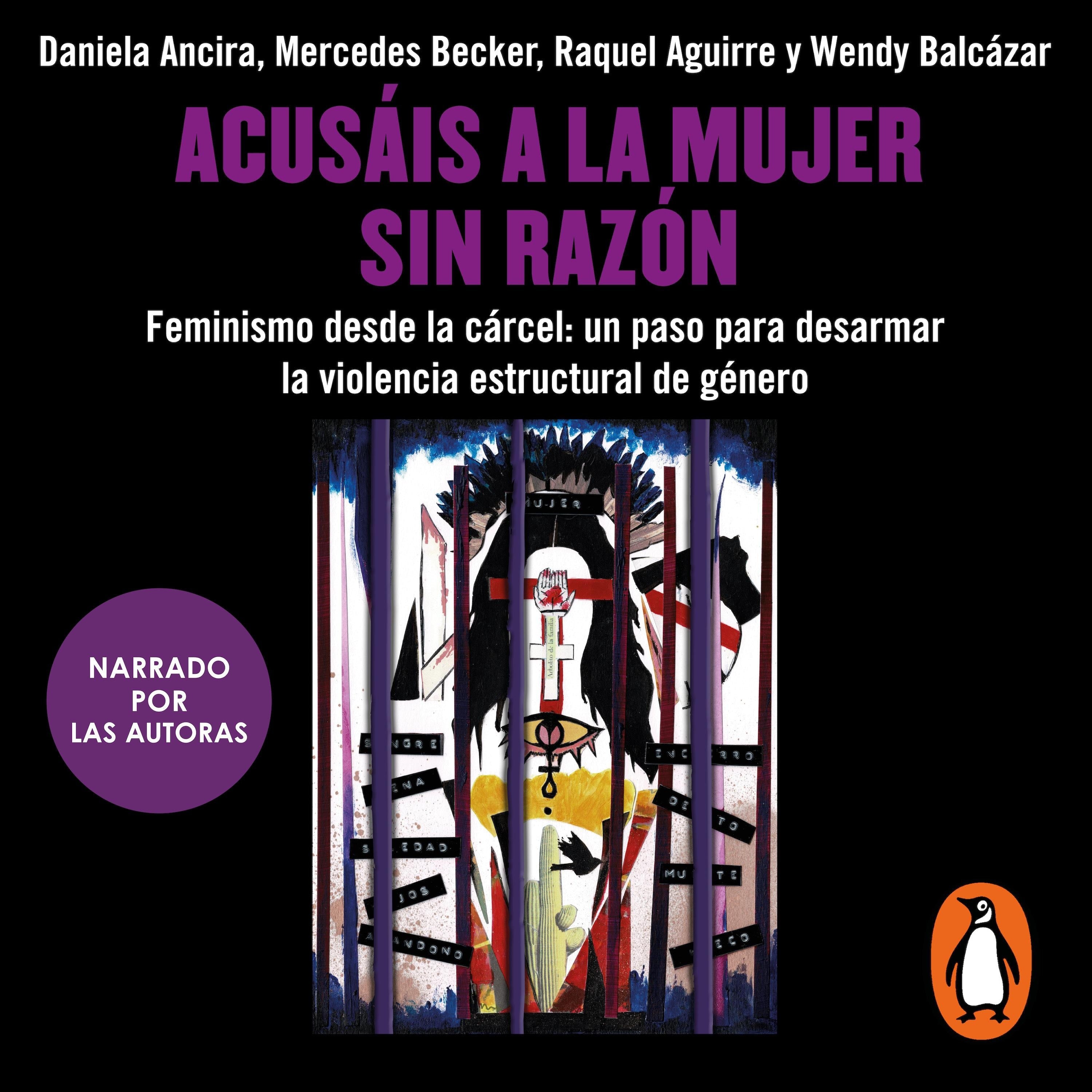 Acusáis a la mujer sin razón