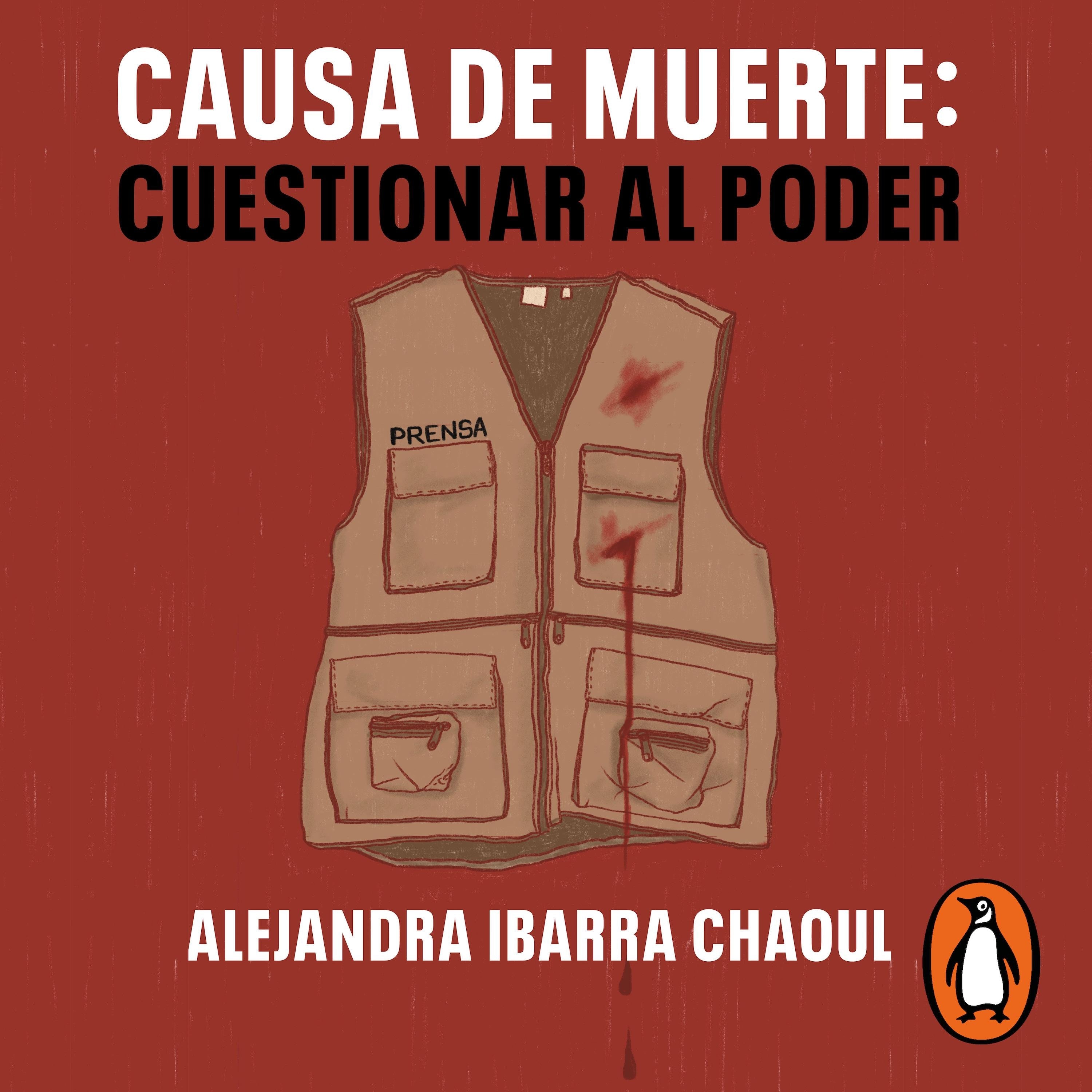 Causa de muerte: Cuestionar al poder