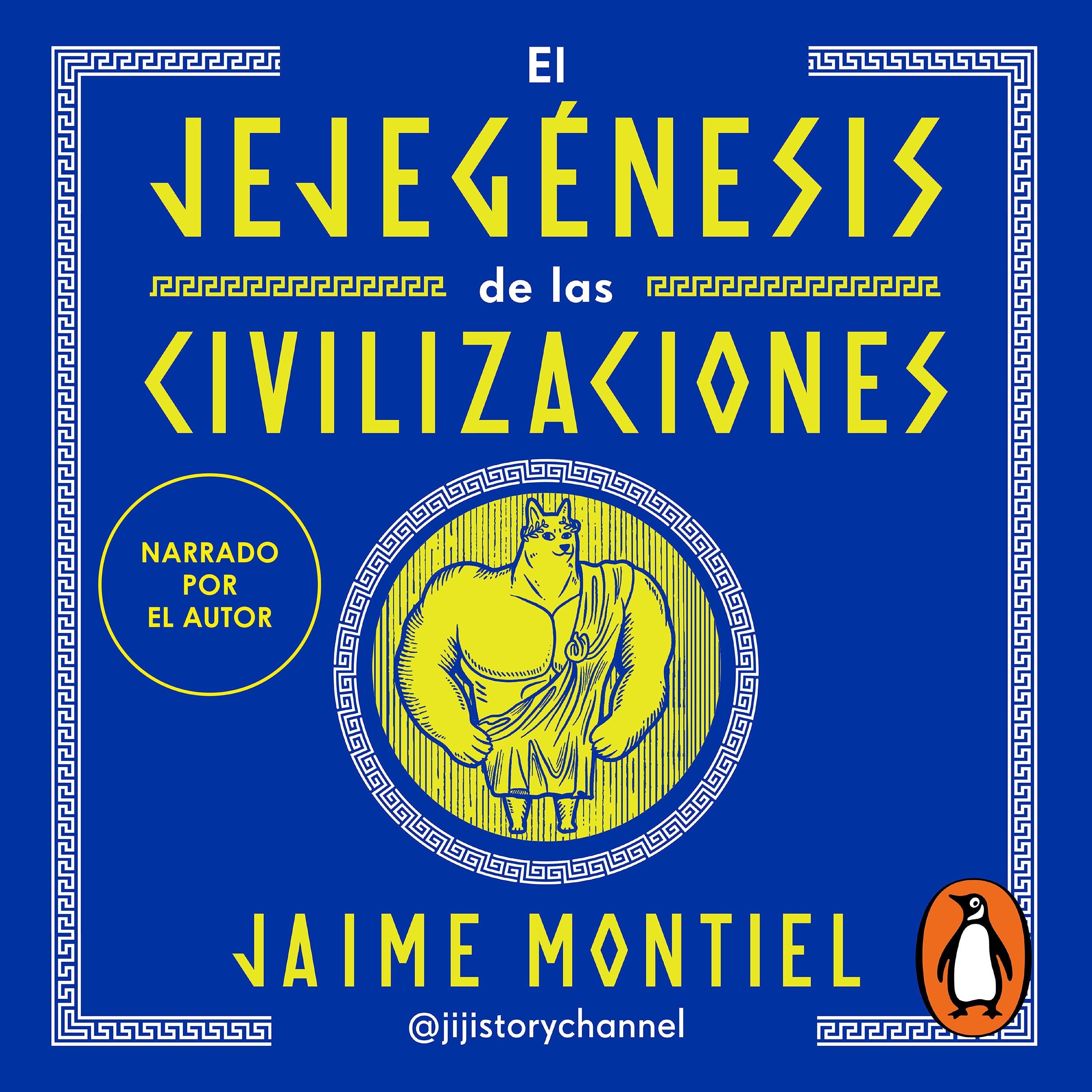 El jejegénesis de las civilizaciones