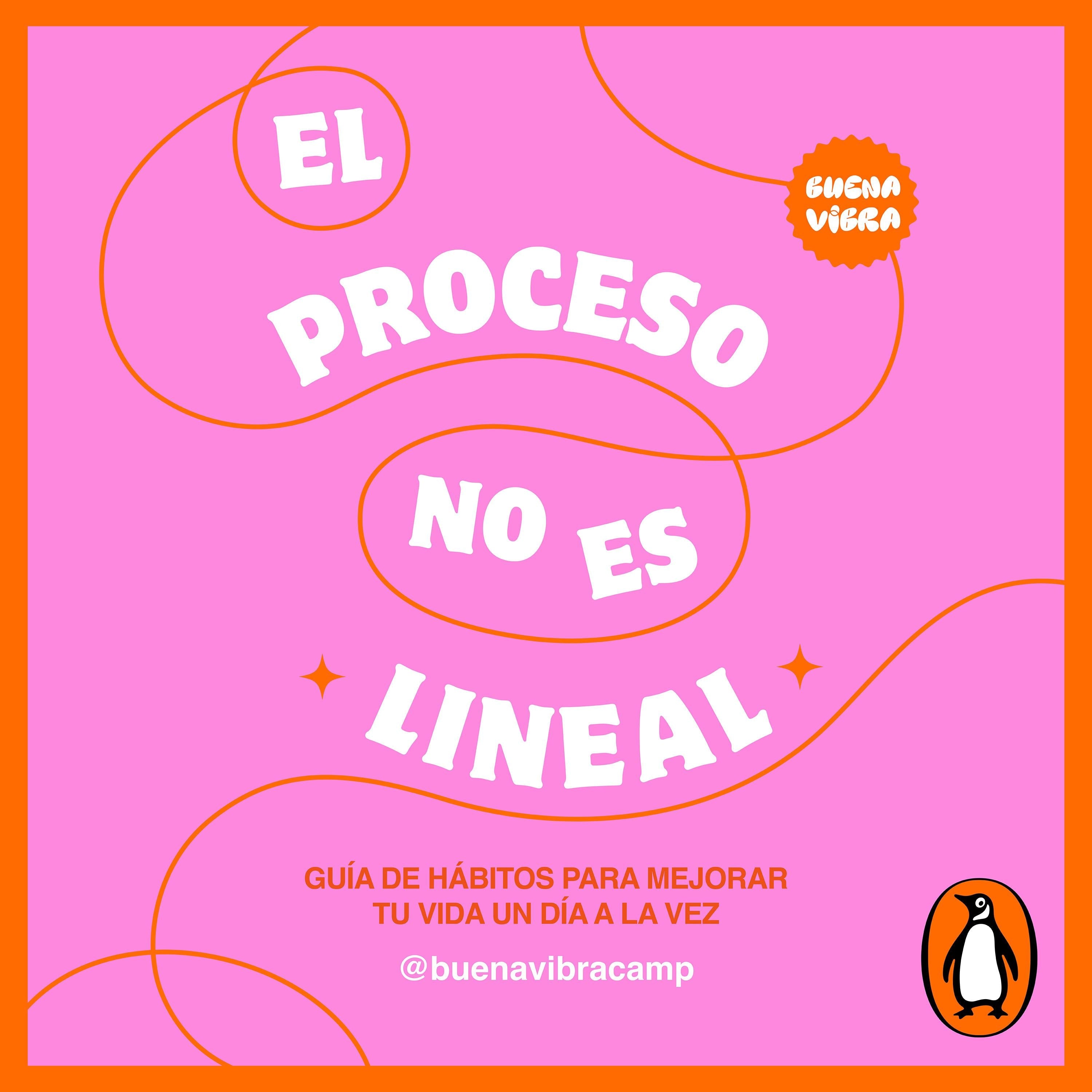 El proceso no es lineal