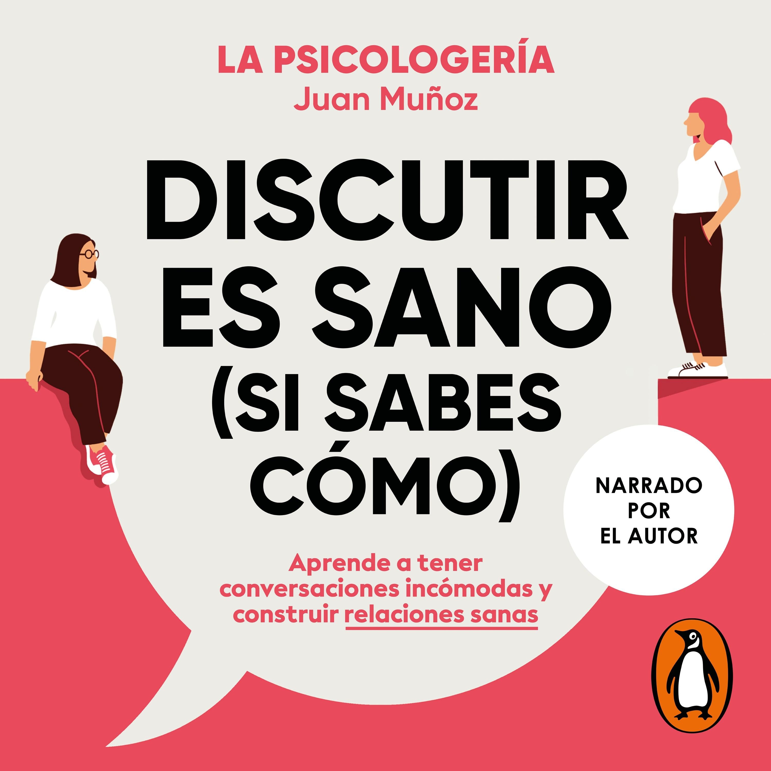 Discutir es sano (si sabes cómo)