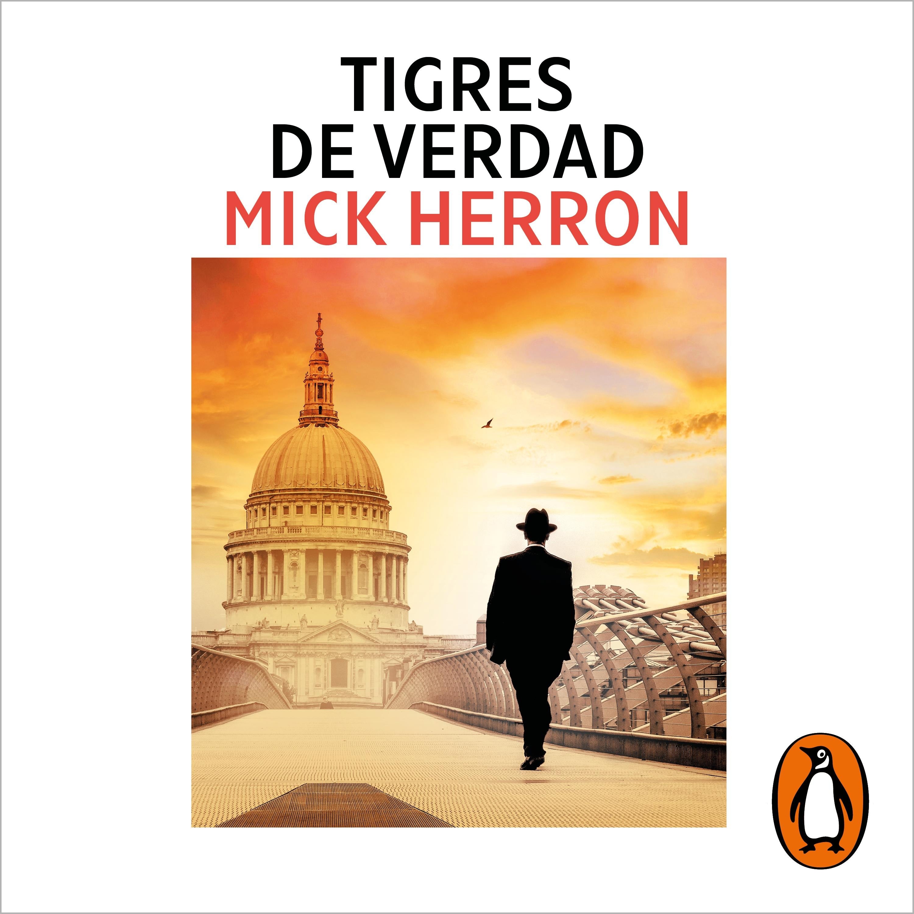 Tigres de verdad (Serie Jackson Lamb 3)
