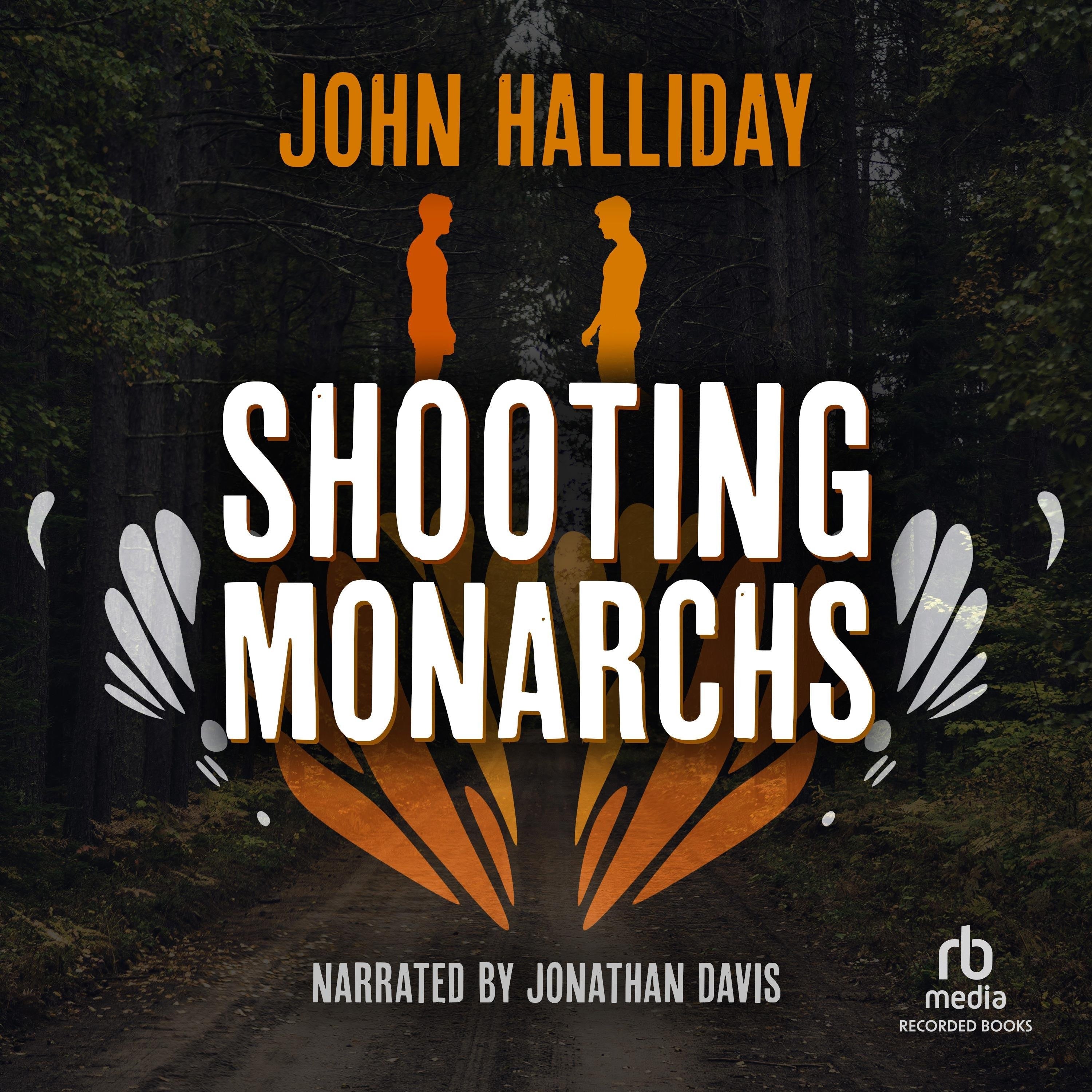 Shooting Monarchs