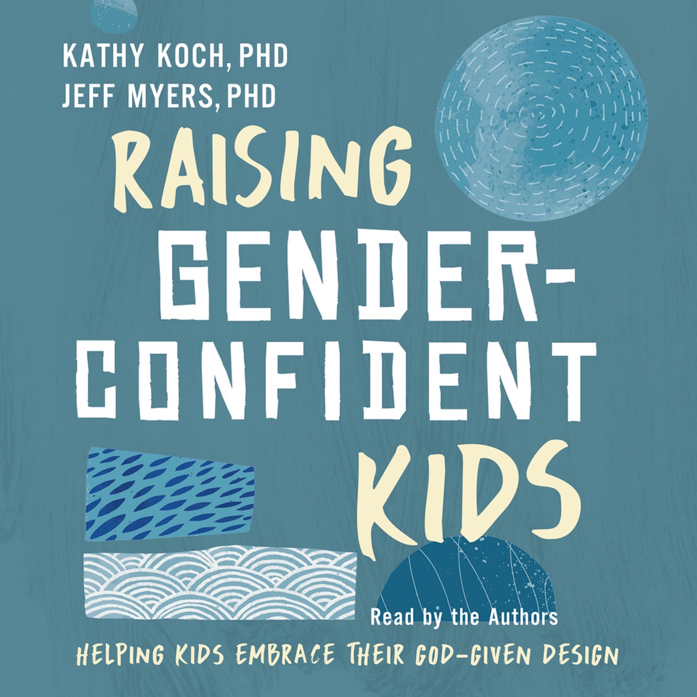 Raising Gender-Confident Kids