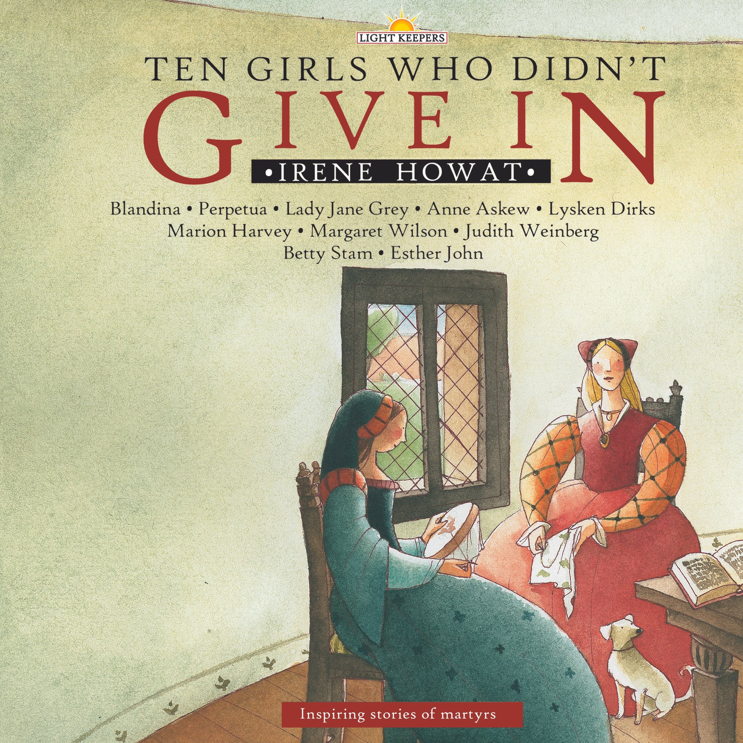 Ten Girls Who Didn’t Give In