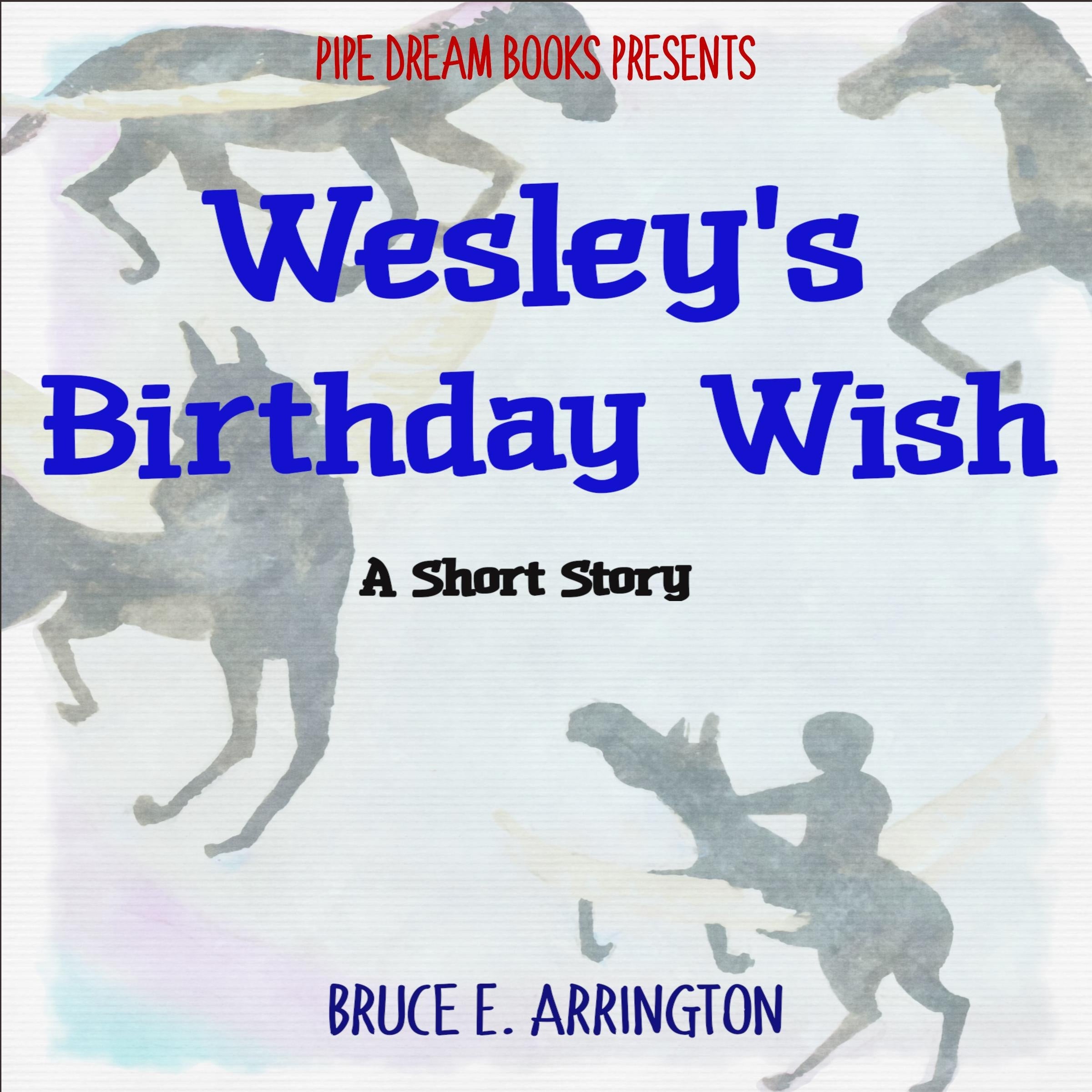 Wesley's Birthday Wish