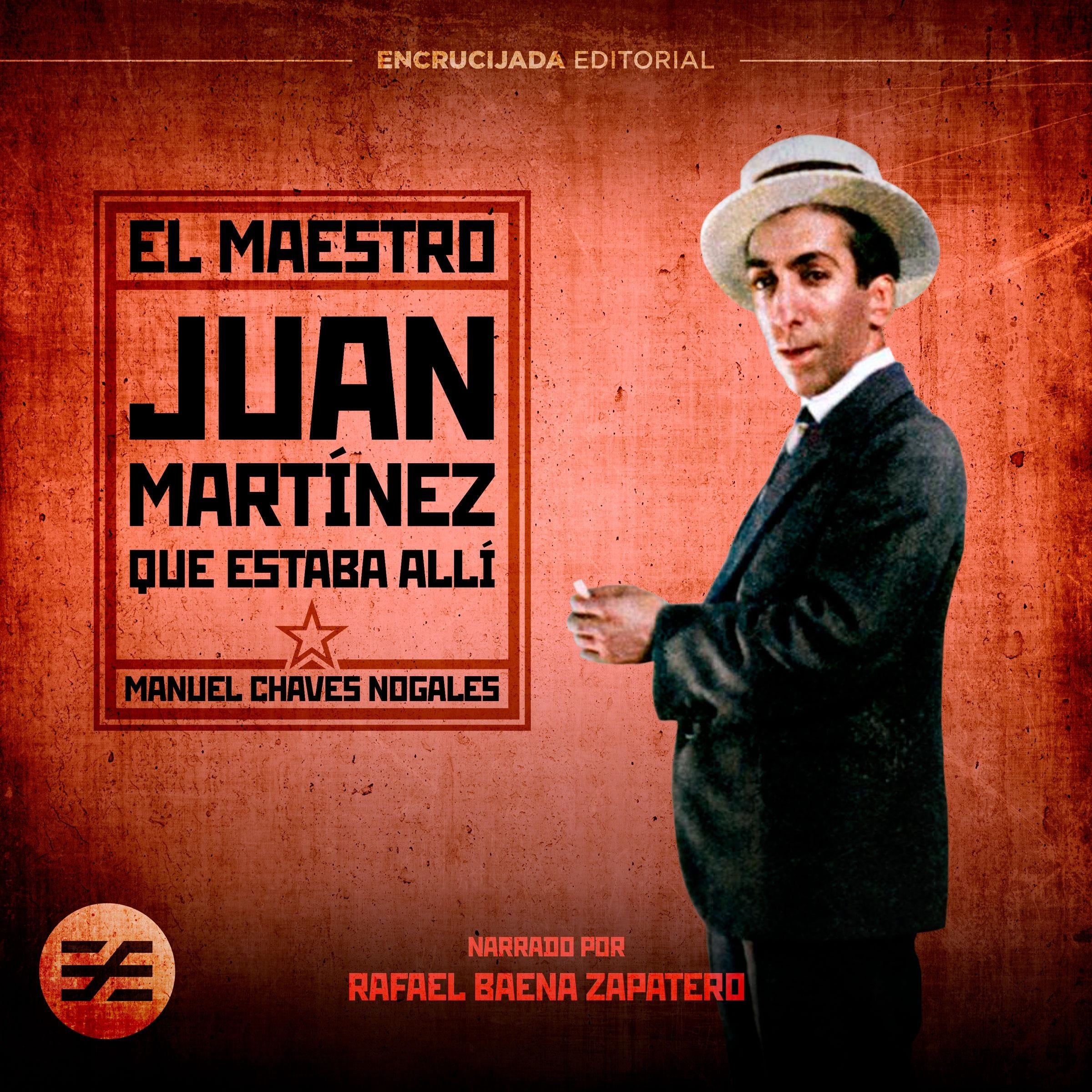 El maestro Juan Martínez que estaba allí