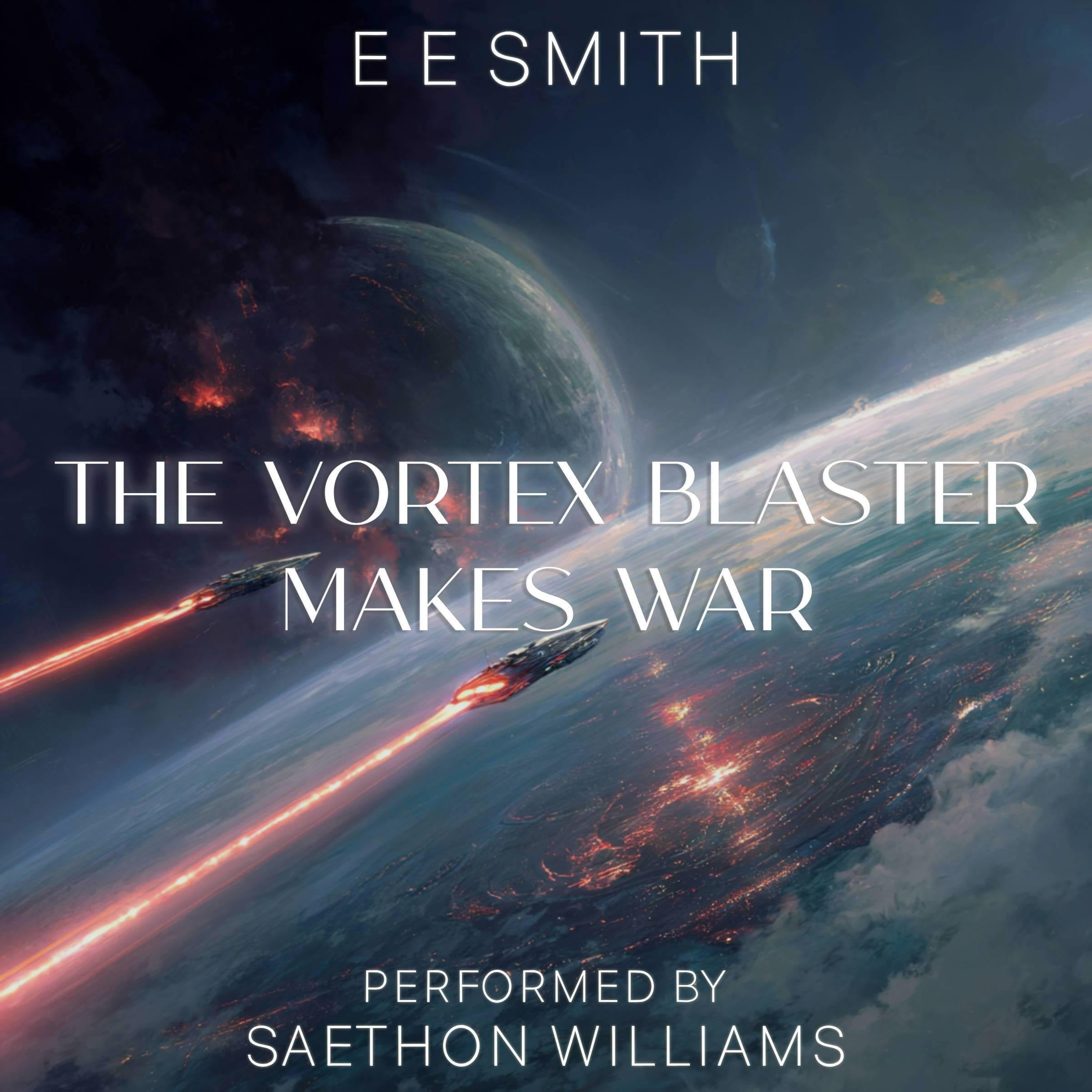 The Vortex Blaster Makes War