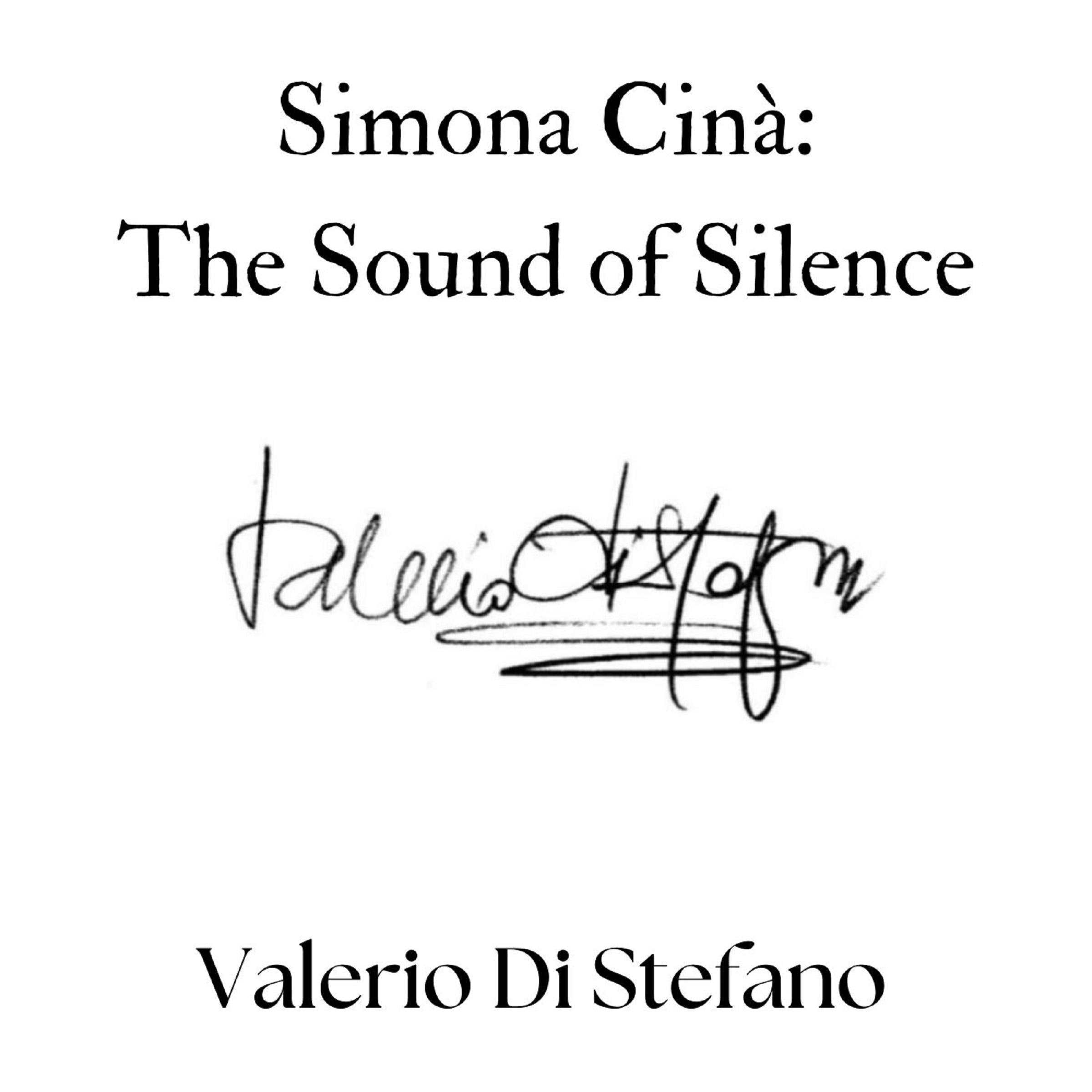 Simona Cinà: The Sound of Silence