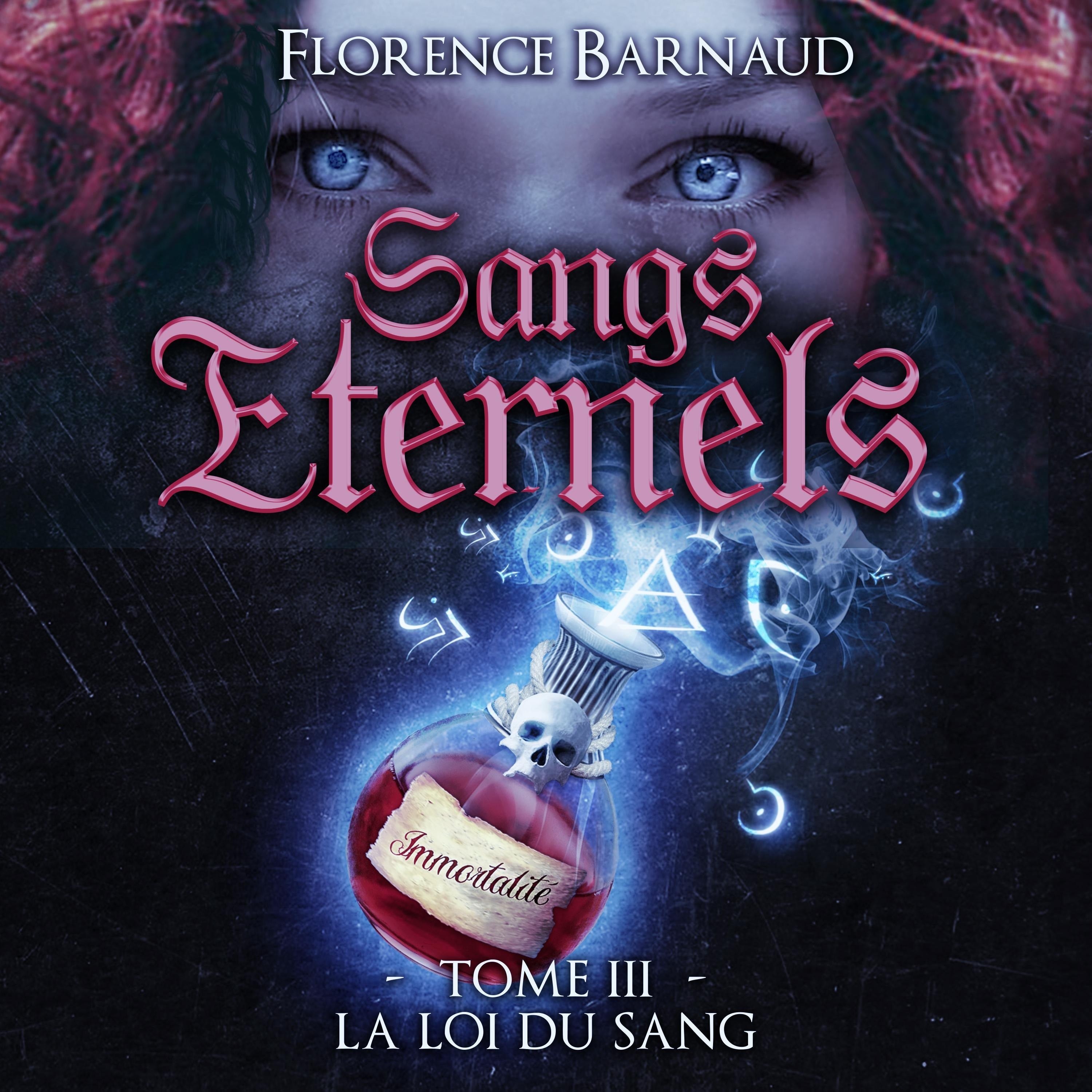 Sangs éternels - tome 3