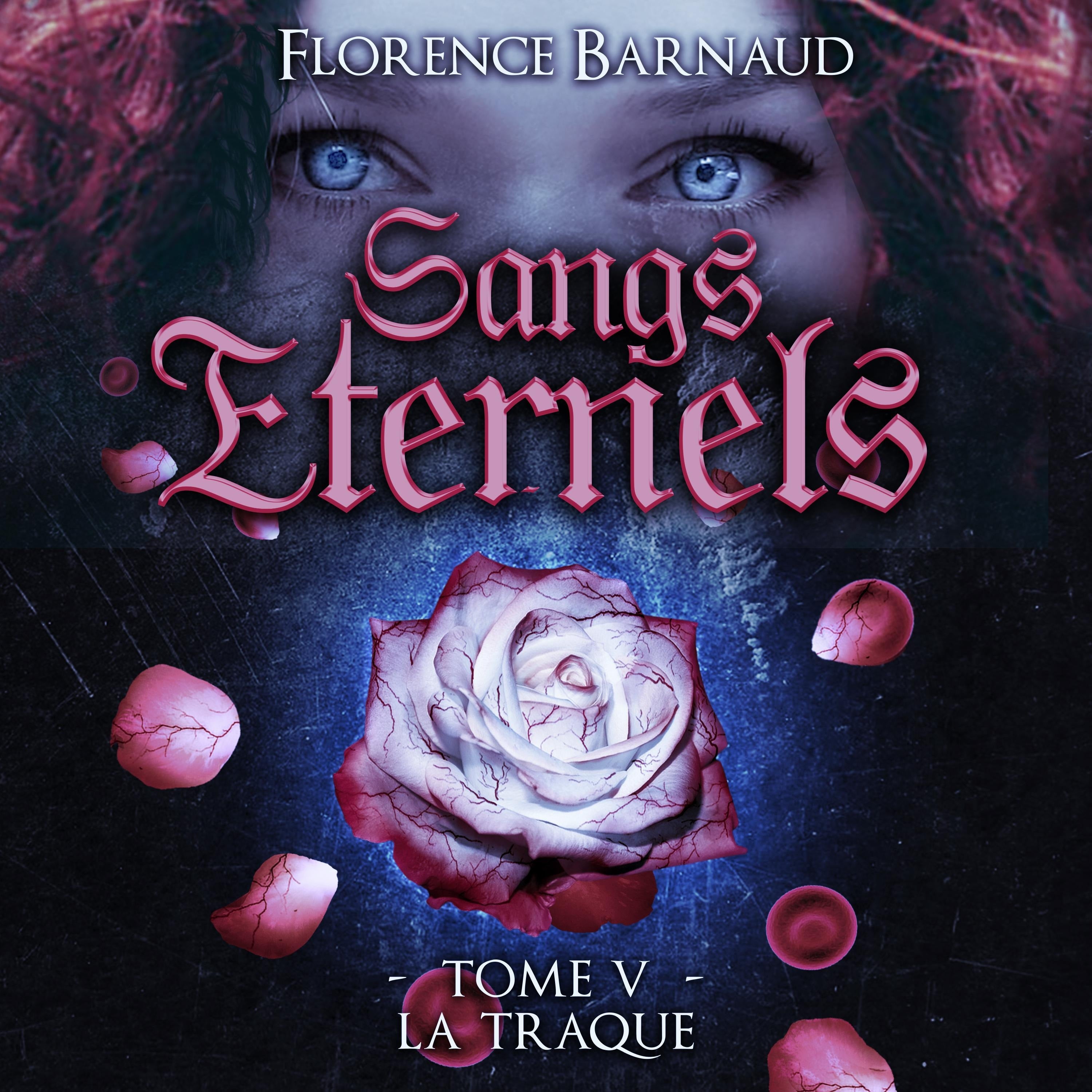 Sangs éternels - tome 5