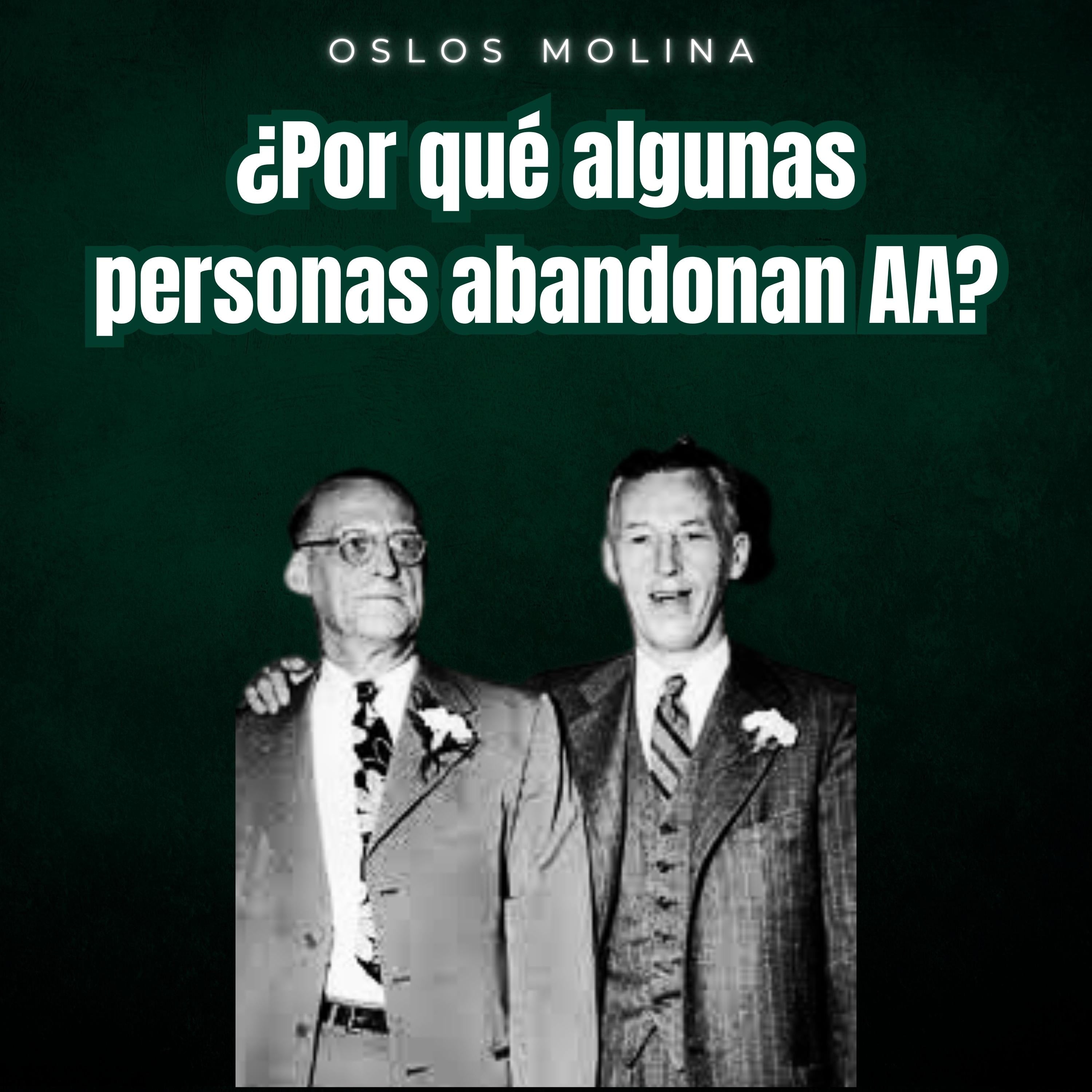 ¿Por qué algunas personas abandonan AA?