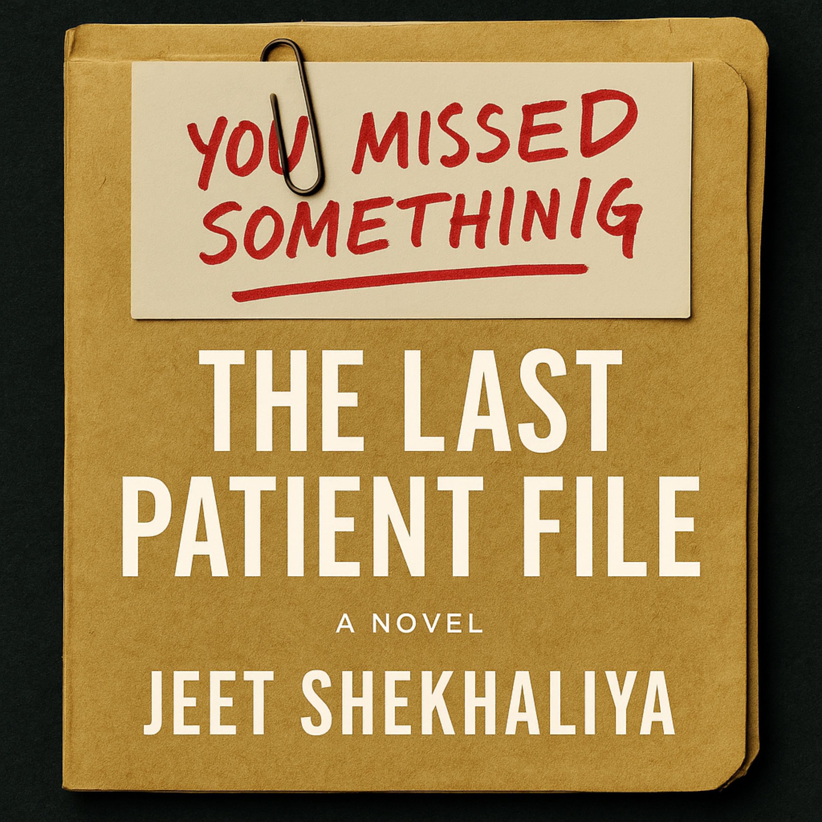 The Last Patient File