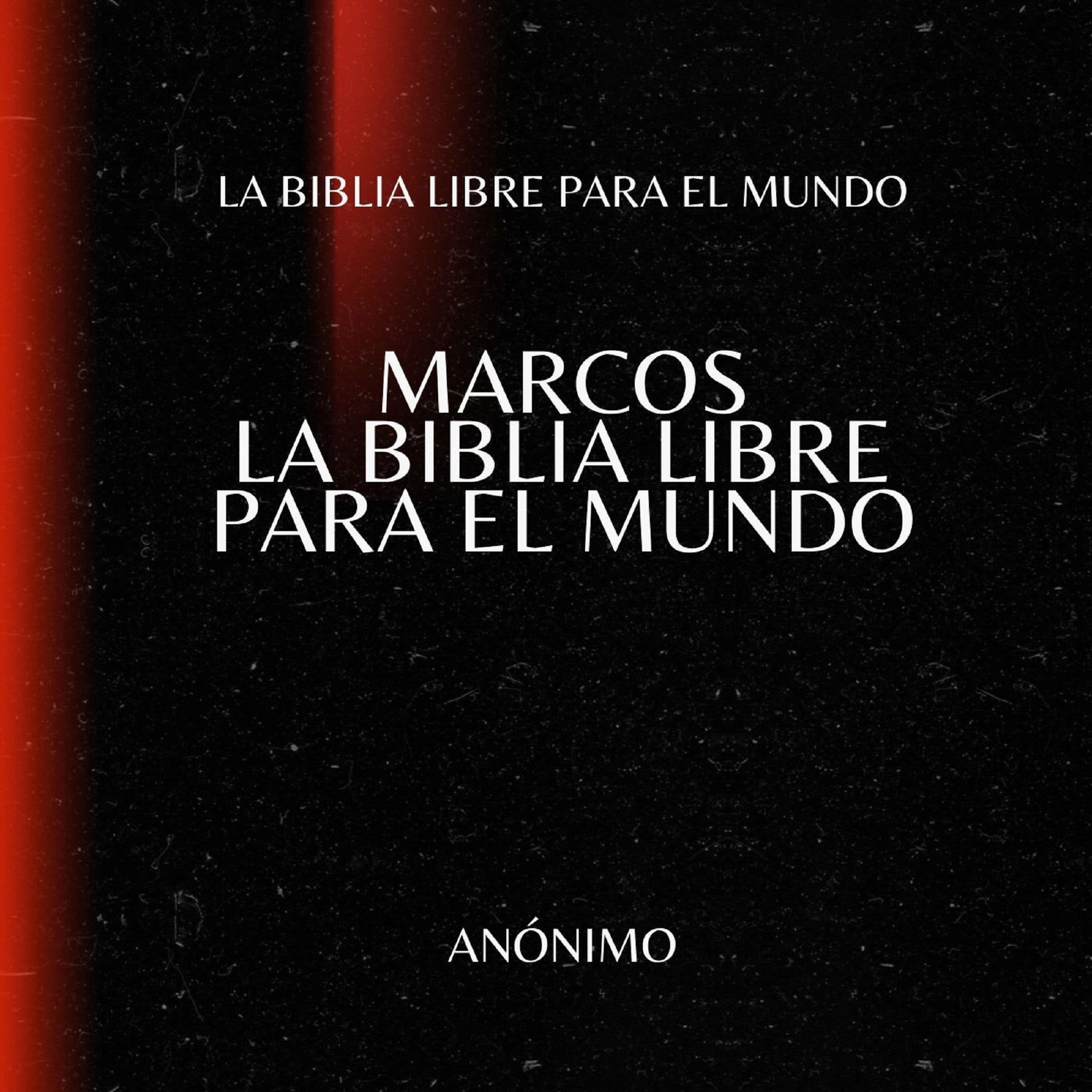 Marcos. La Biblia Libre para el Mundo