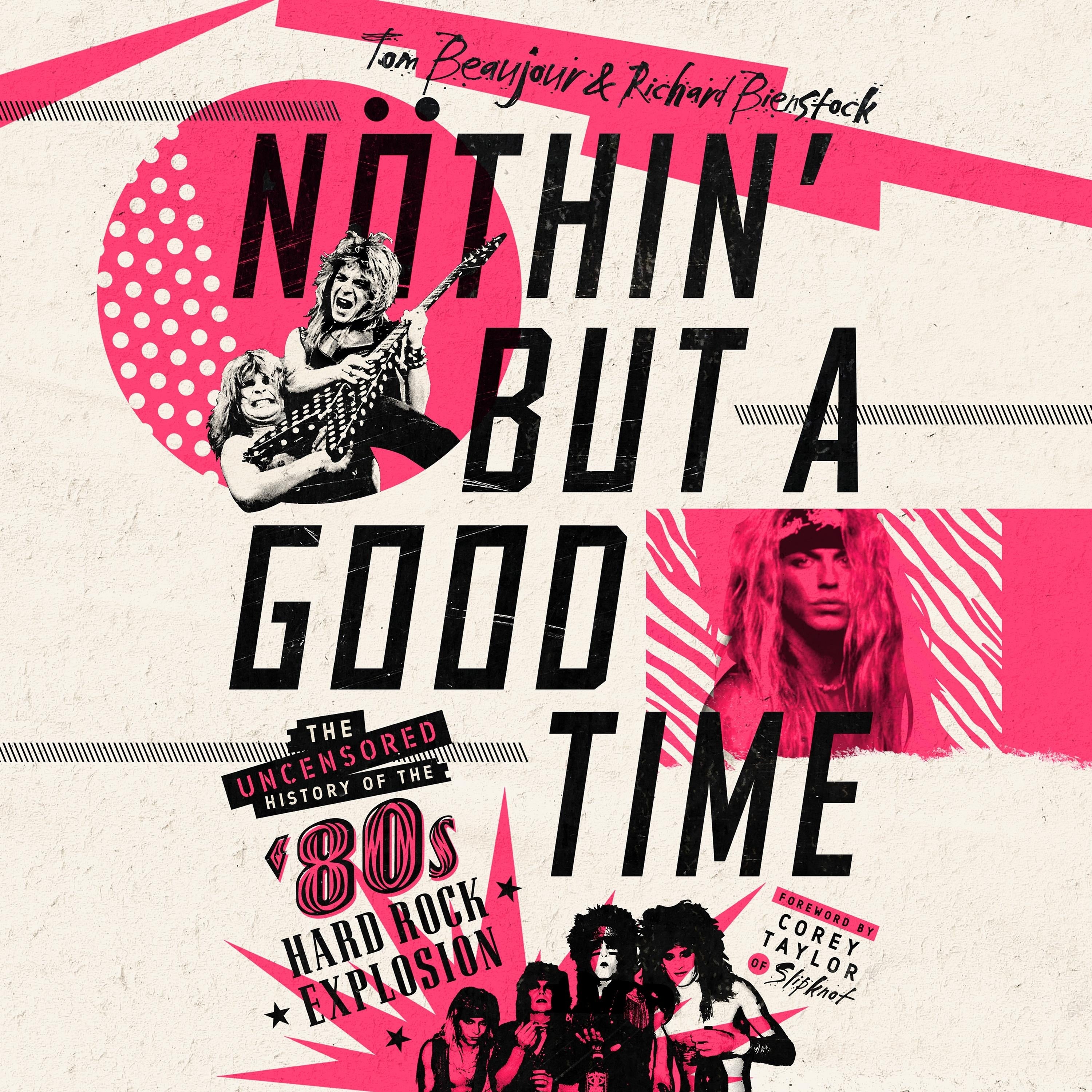 Nöthin' But a Good Time