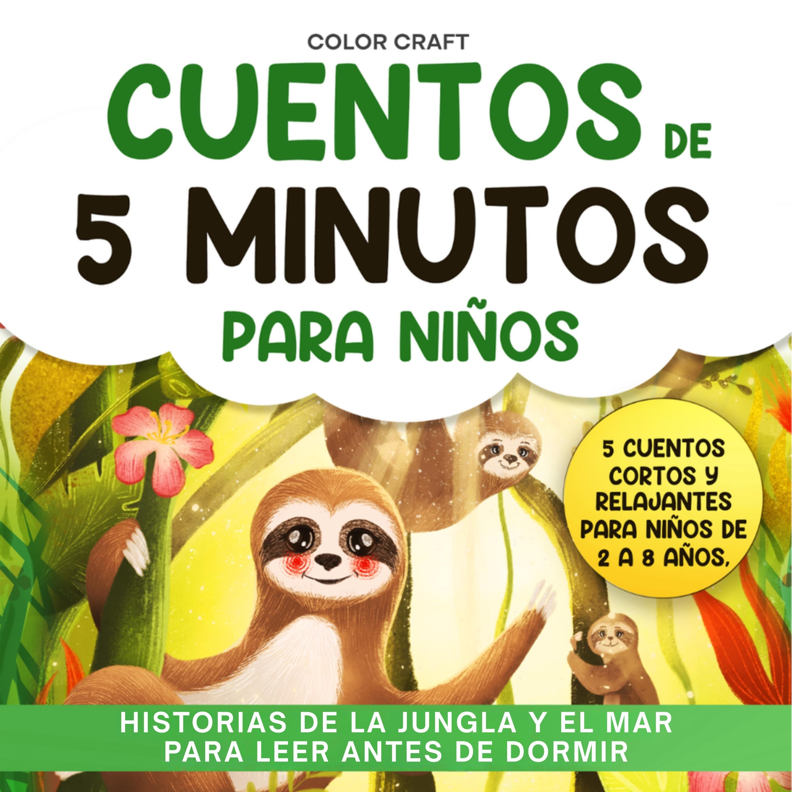 Cuentos de 5 minutos para niños: Historias de la jungla y el mar para leer antes de dormir