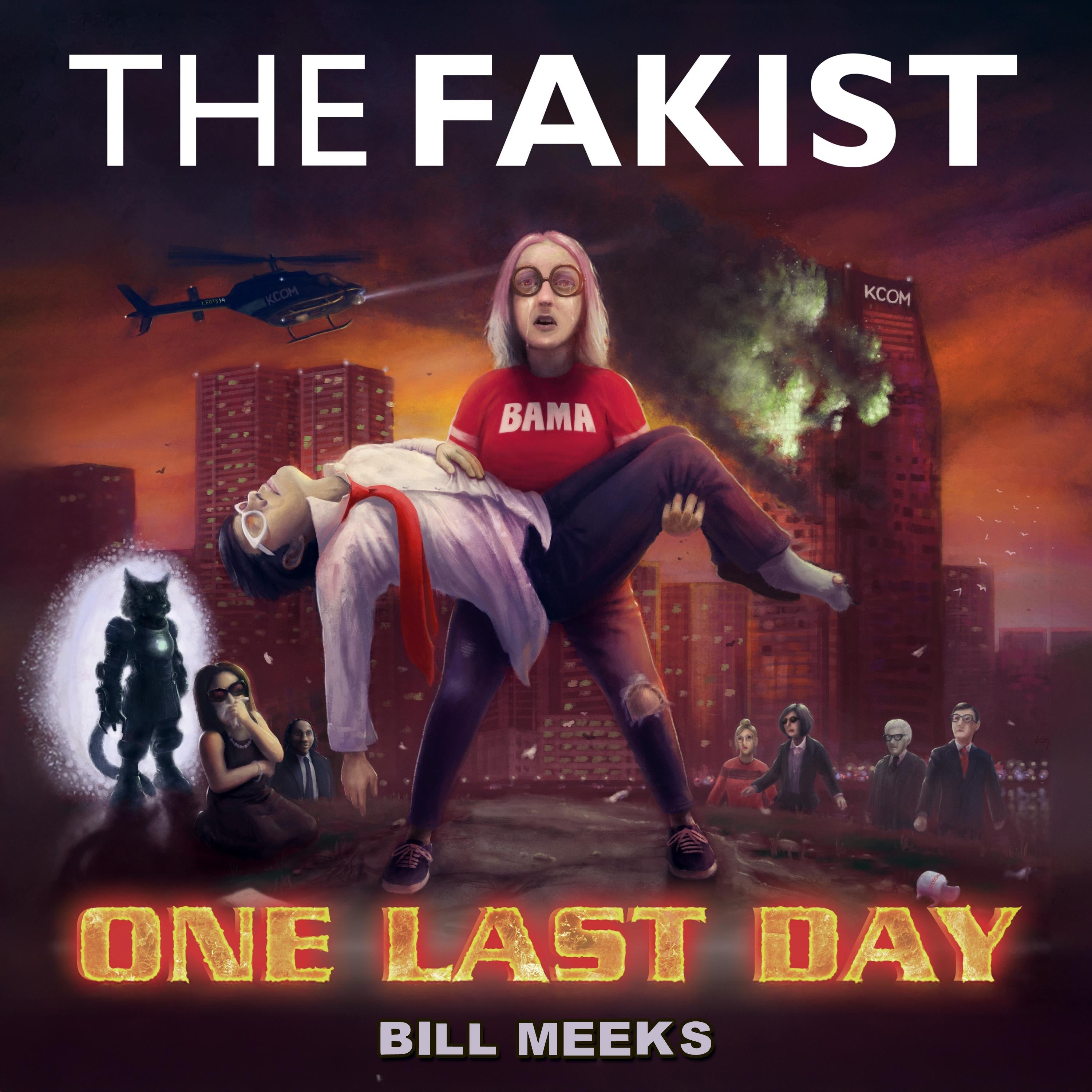The Fakist: One Last Day