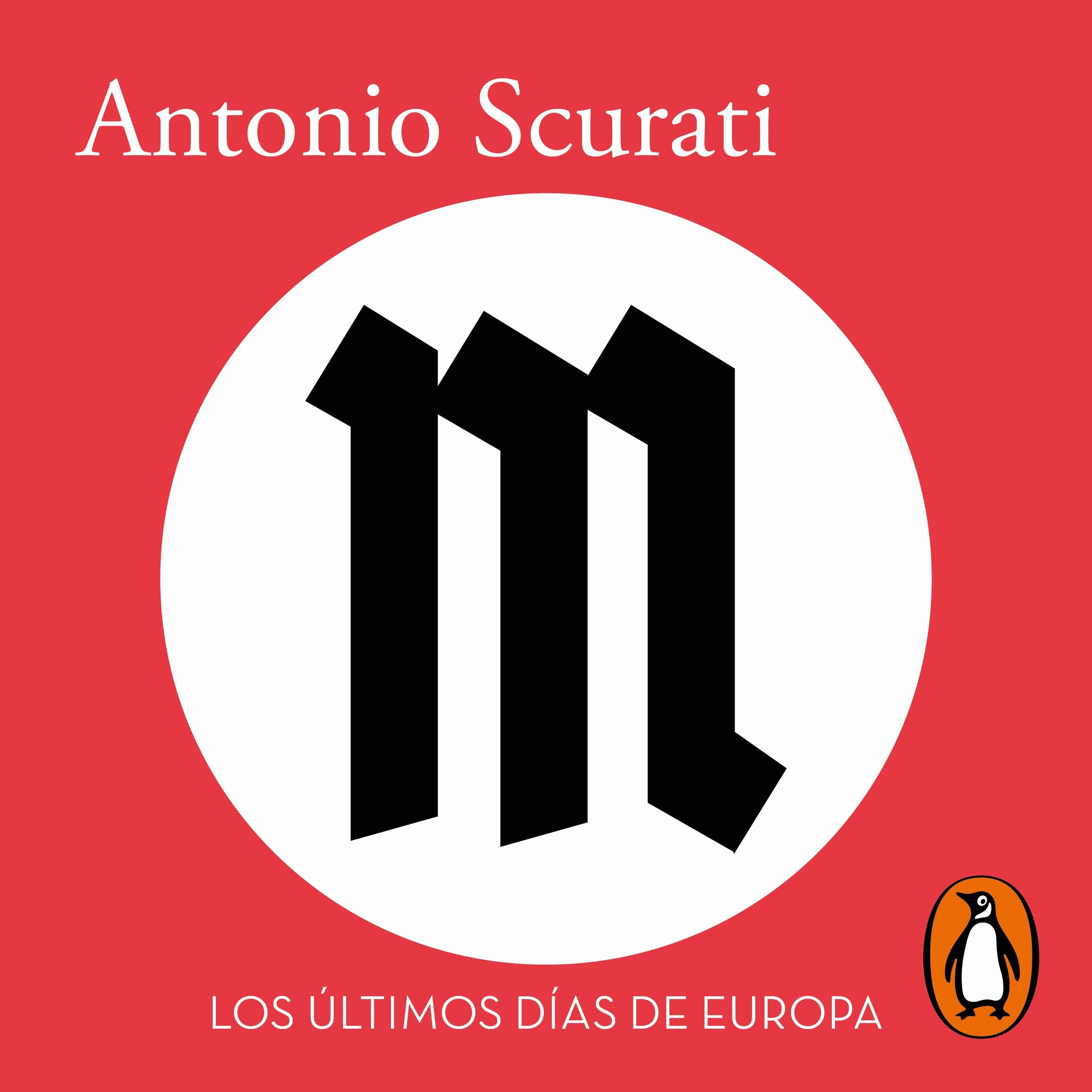 M. - Los últimos días de Europa