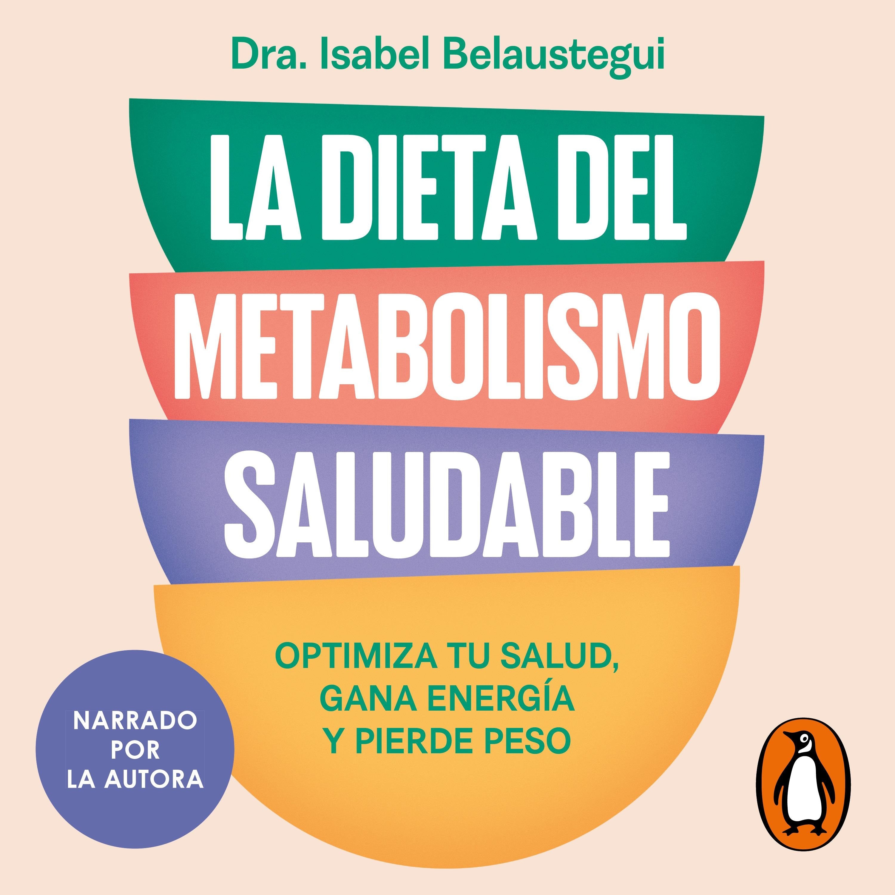 La dieta del metabolismo saludable
