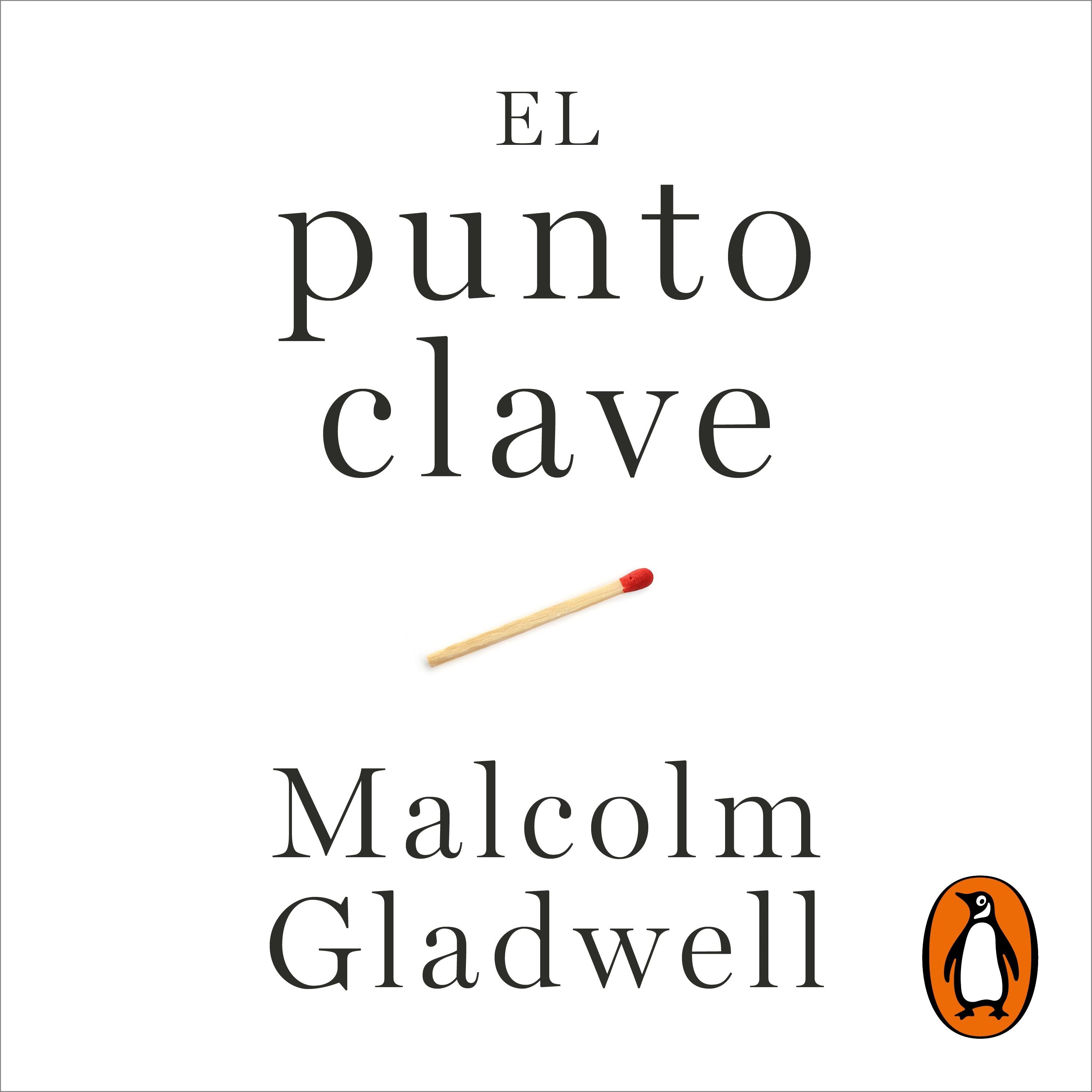 El punto clave (The Tipping Point)