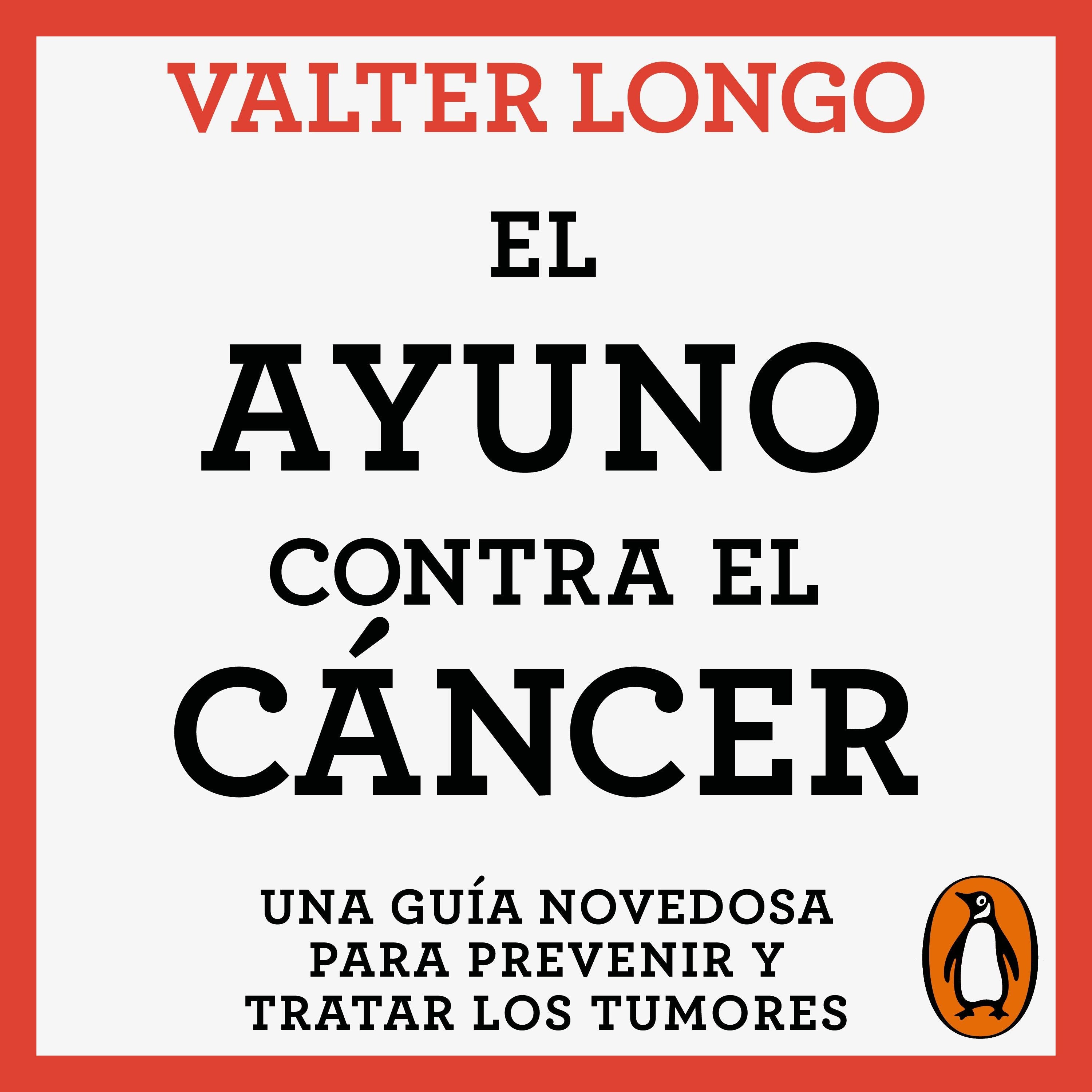 El ayuno contra el cáncer