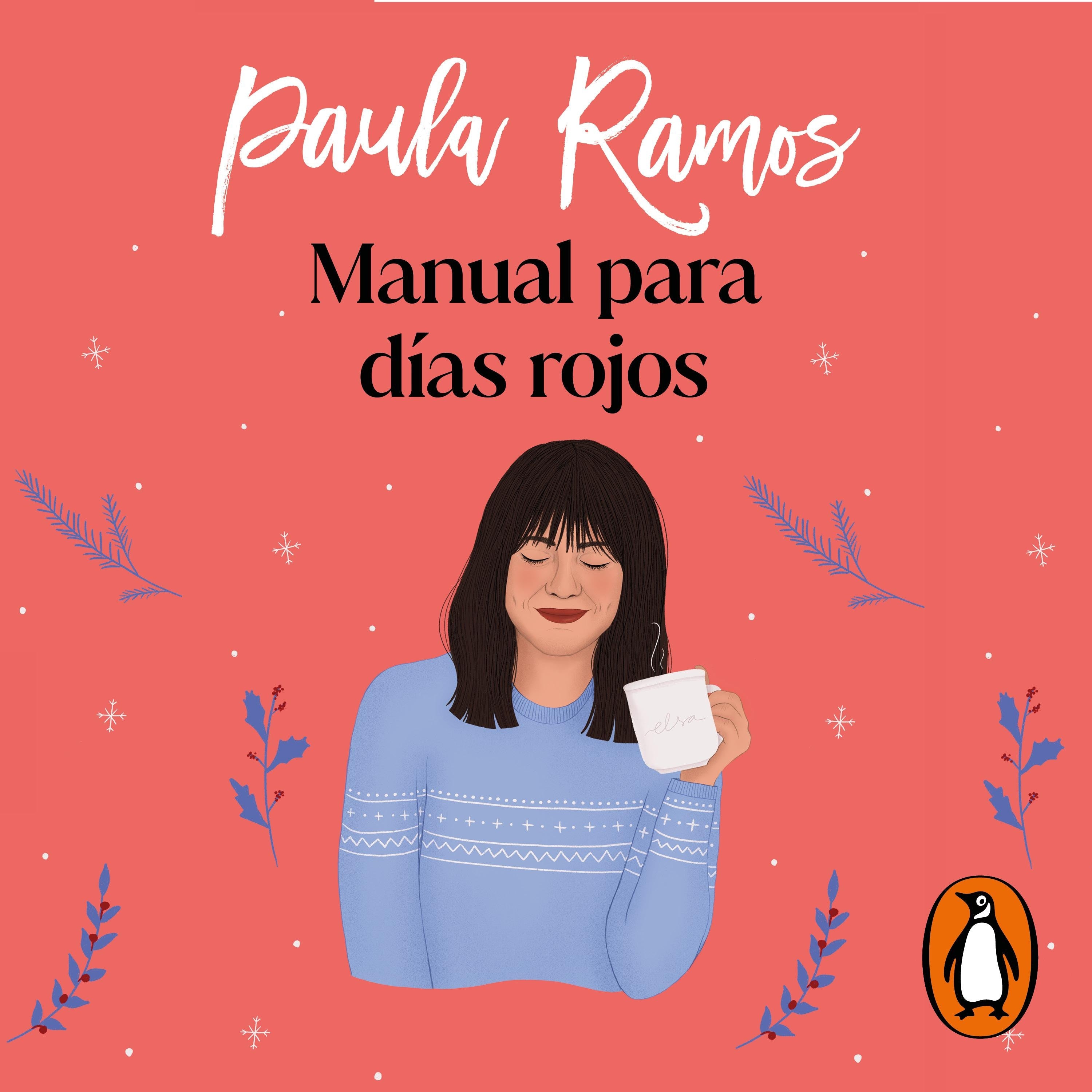 Manual para días rojos (Trilogía Ellas 1)