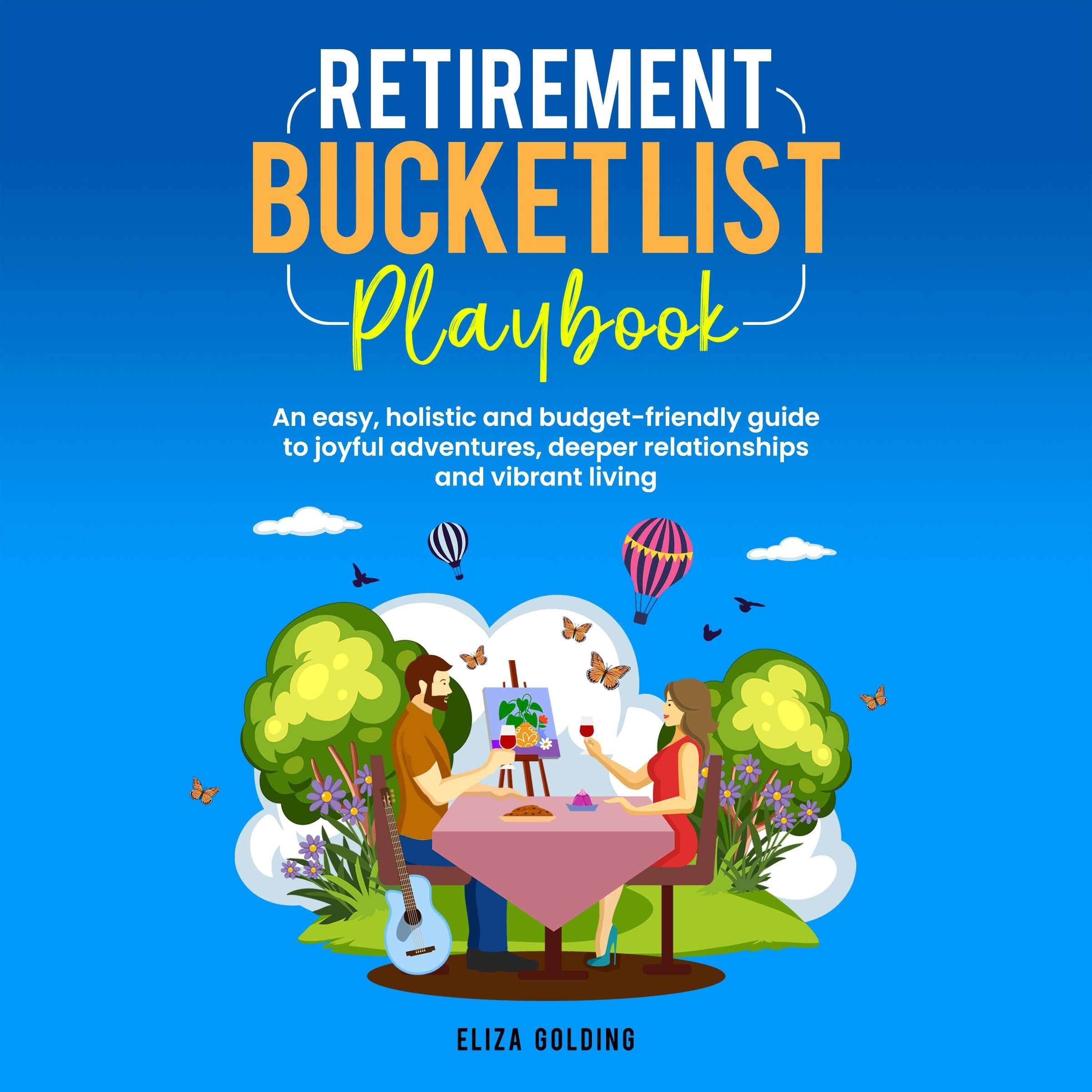 Retirement Bucket List Playbook