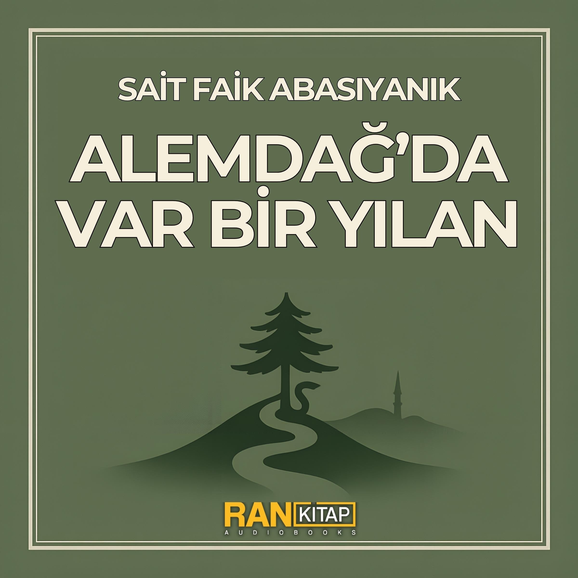 Alemdağ'da Var Bir Yılan