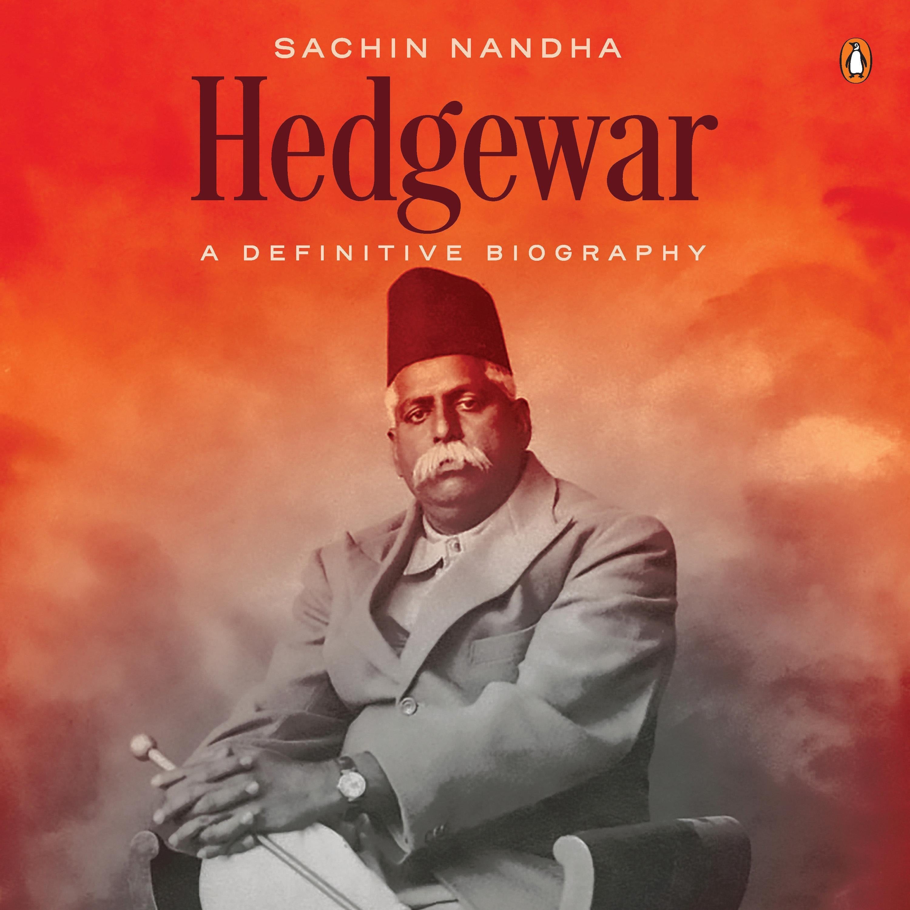 Hedgewar: A Definitive Biography